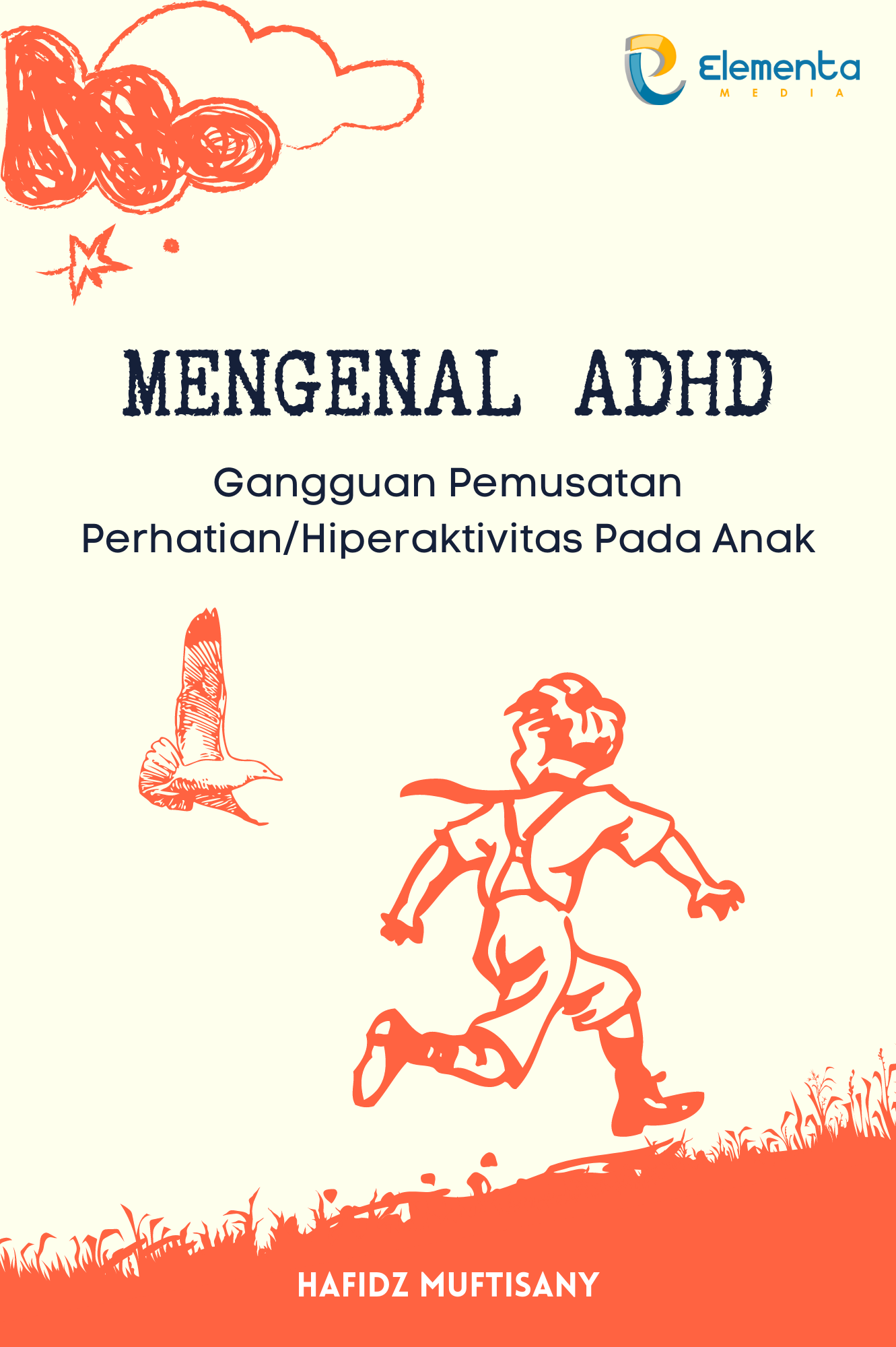 Mengenal Adhd: Gangguan Pemusatan Perhatian/Hiperaktivitas Pada Anak ...