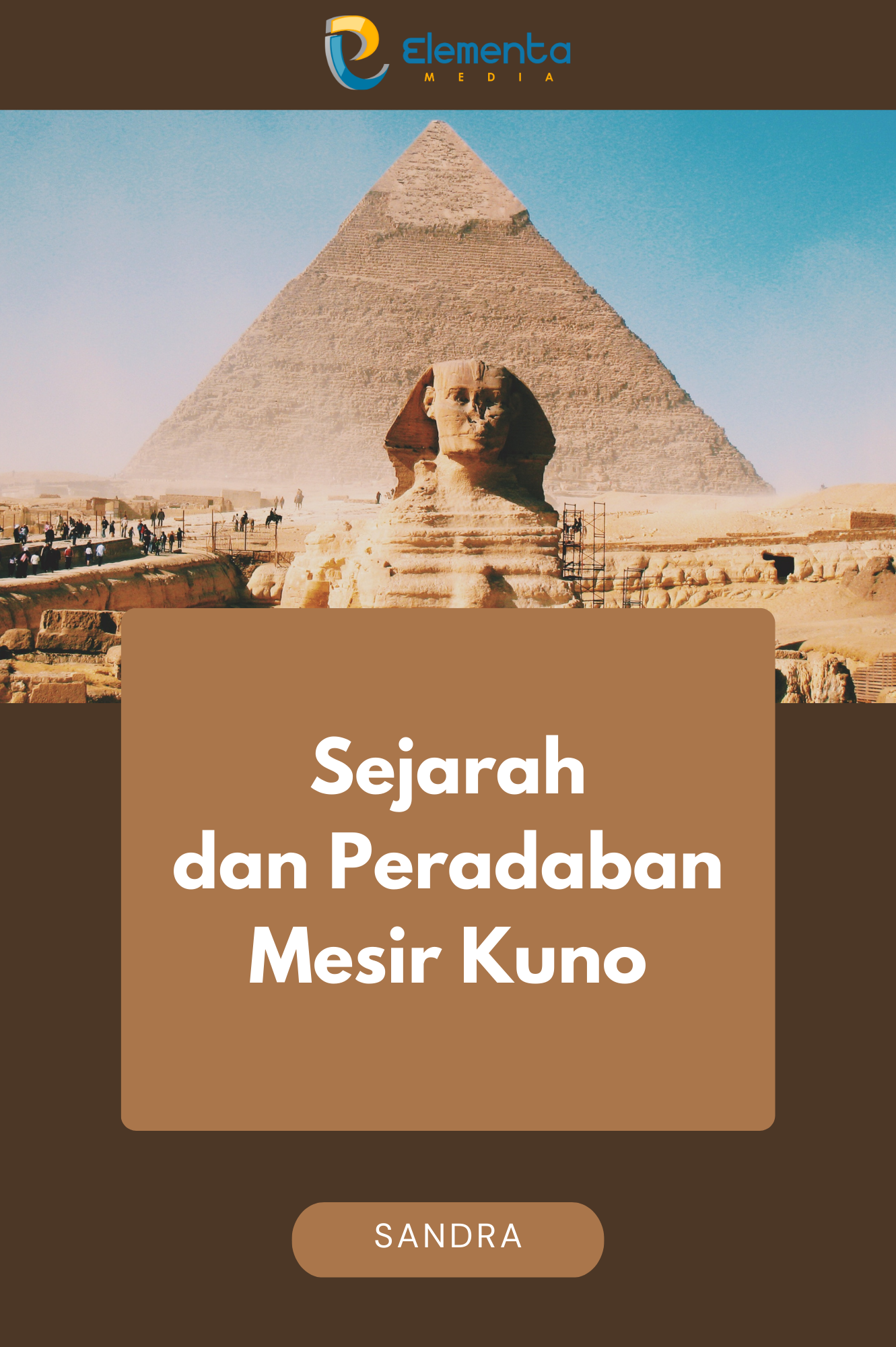 Sejarah Dan Peradaban Mesir Kuno - PT. Elementa Media Literasi