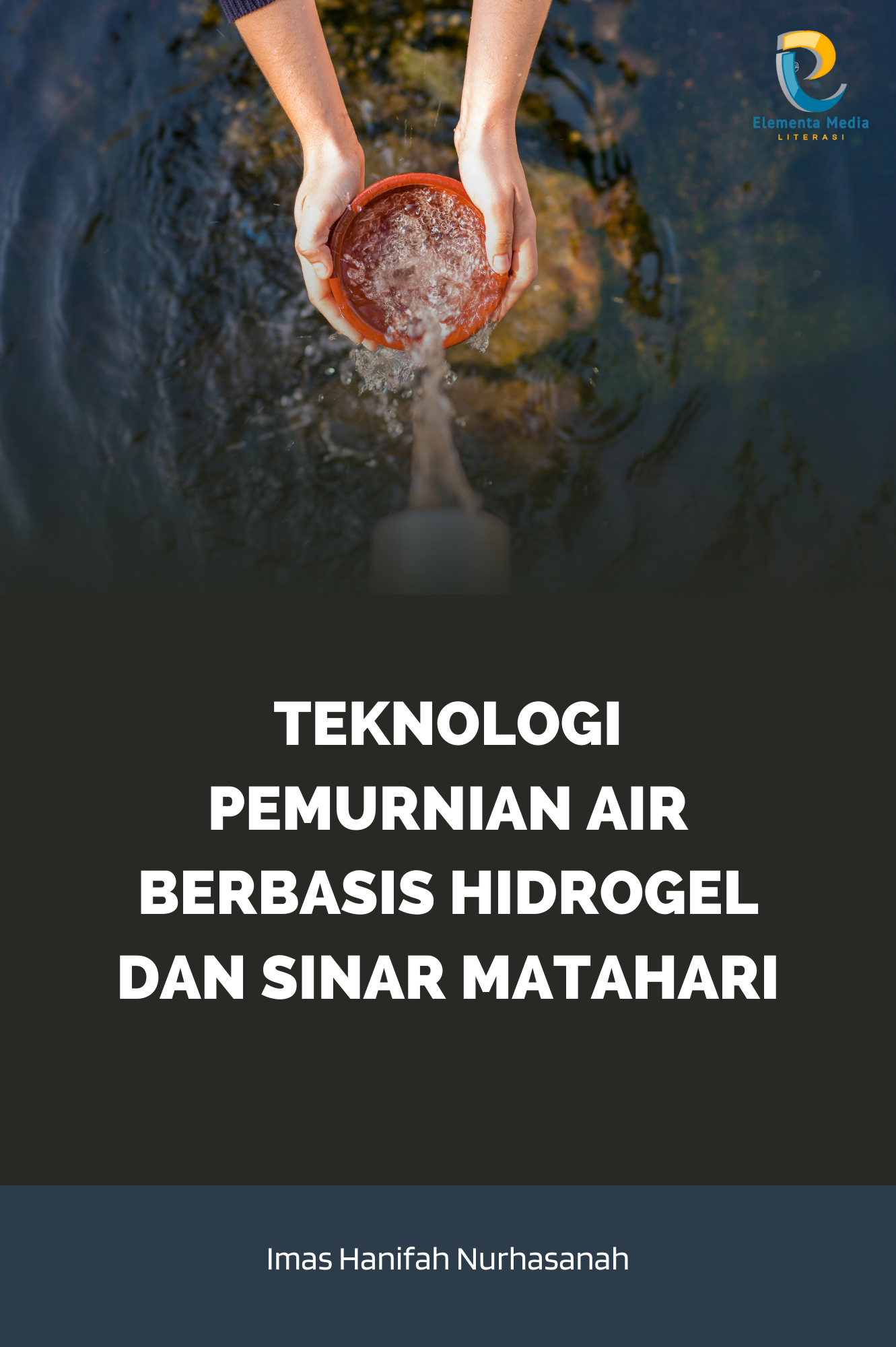 Teknologi Pemurnian Air Berbasis Hidrogel Dan Sinar Matahari - PT ...