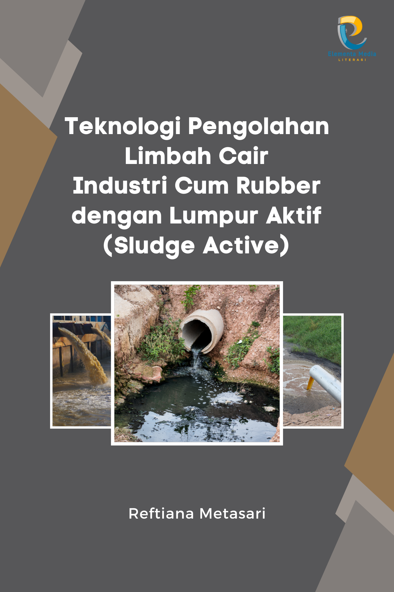 Teknologi Pengolahan Limbah Cair Industri Cum Rubber Dengan Lumpur