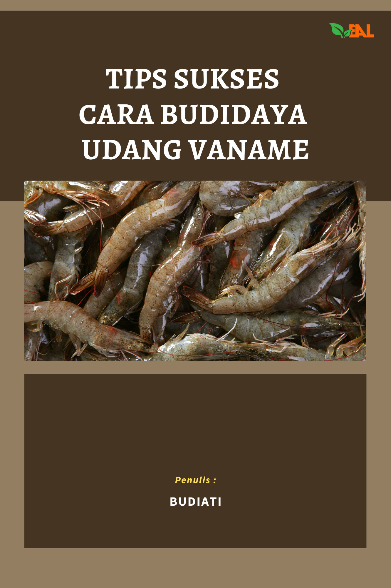 Tips Sukses Cara Budidaya Udang Vaname - PT. Elementa Media Literasi