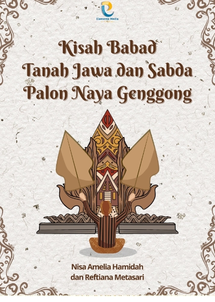 Kisah Babad Tanah Jawa Dan Sabda Palon Naya Genggong PT Elementa