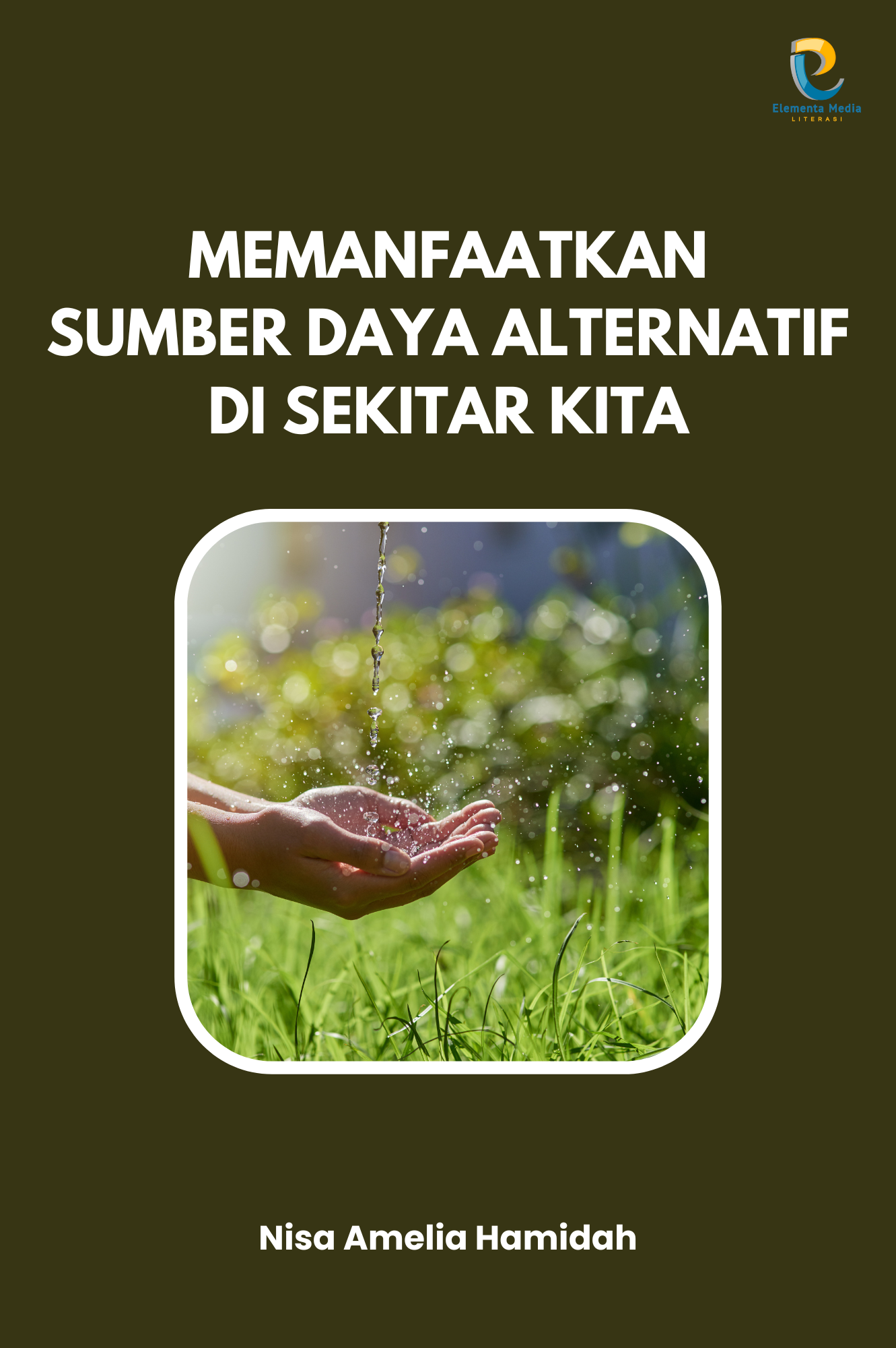 Memanfaatkan Sumber Daya Alternatif di Sekitar Kita