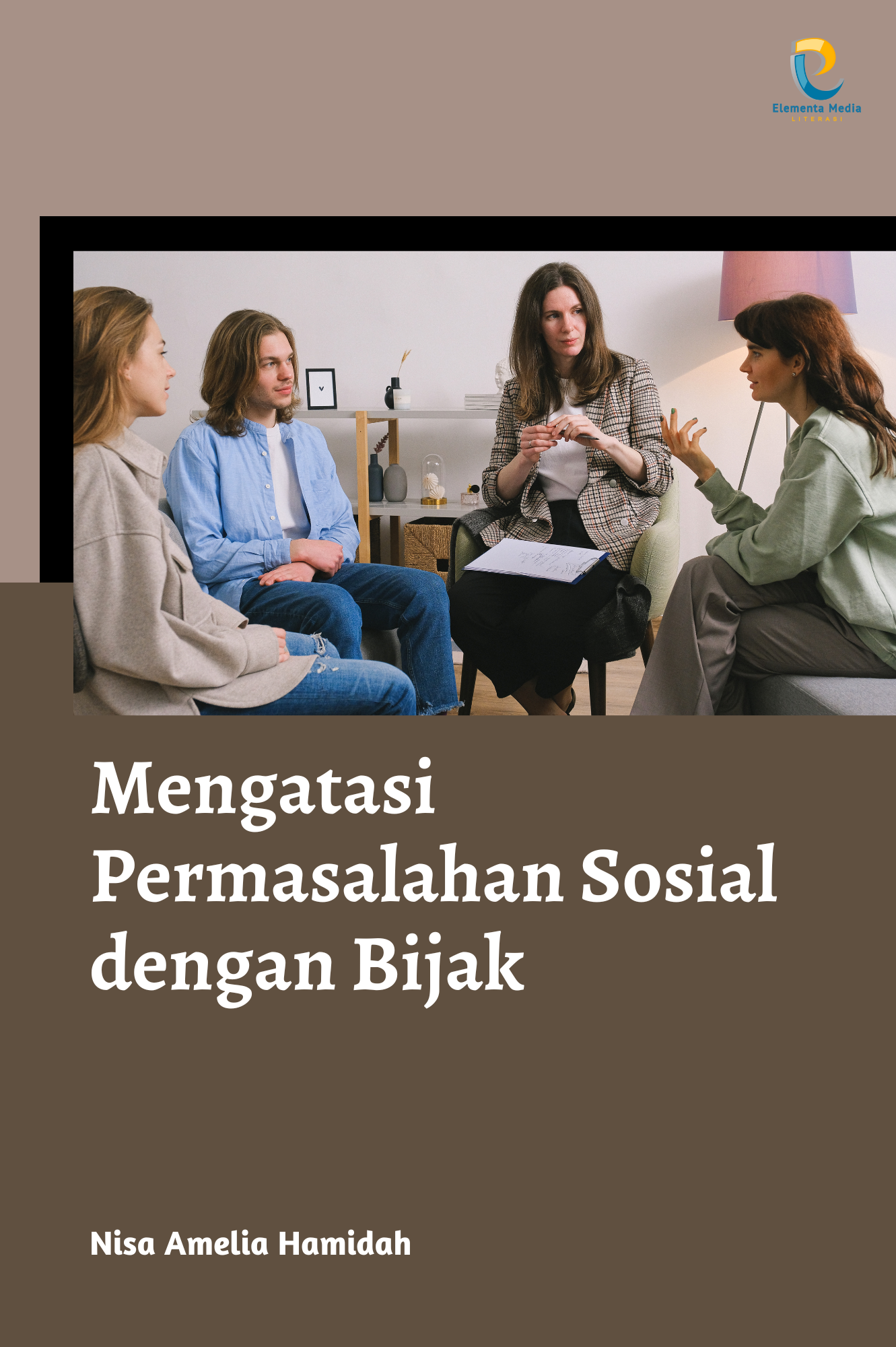 Mengatasi Permasalahan Sosial dengan Bijak