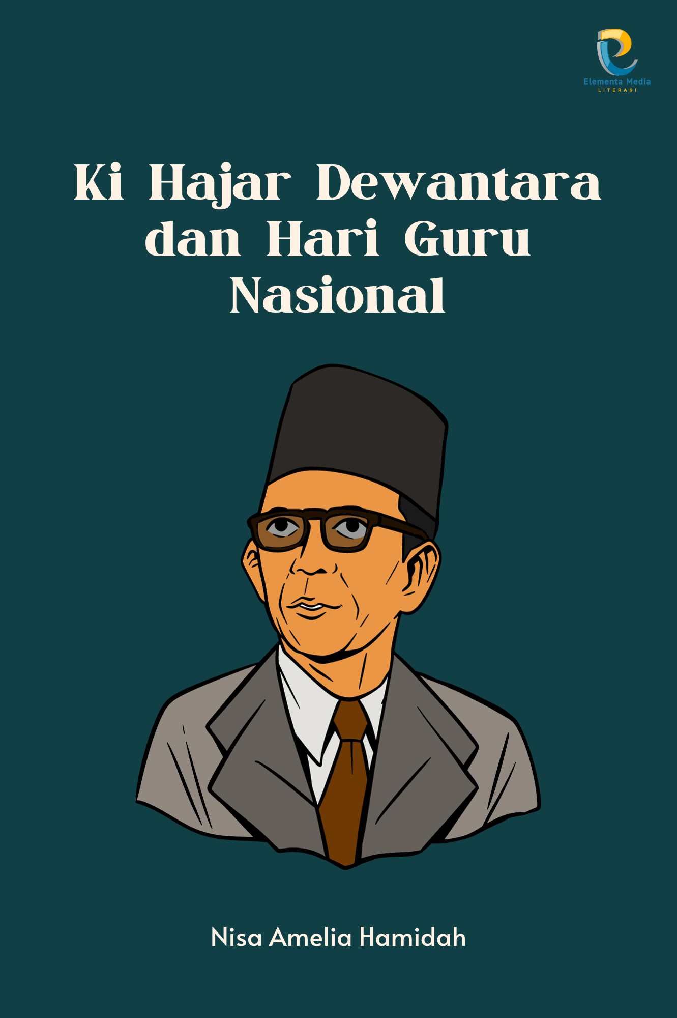Ki Hajar Dewantara dan Hari Guru Nasional