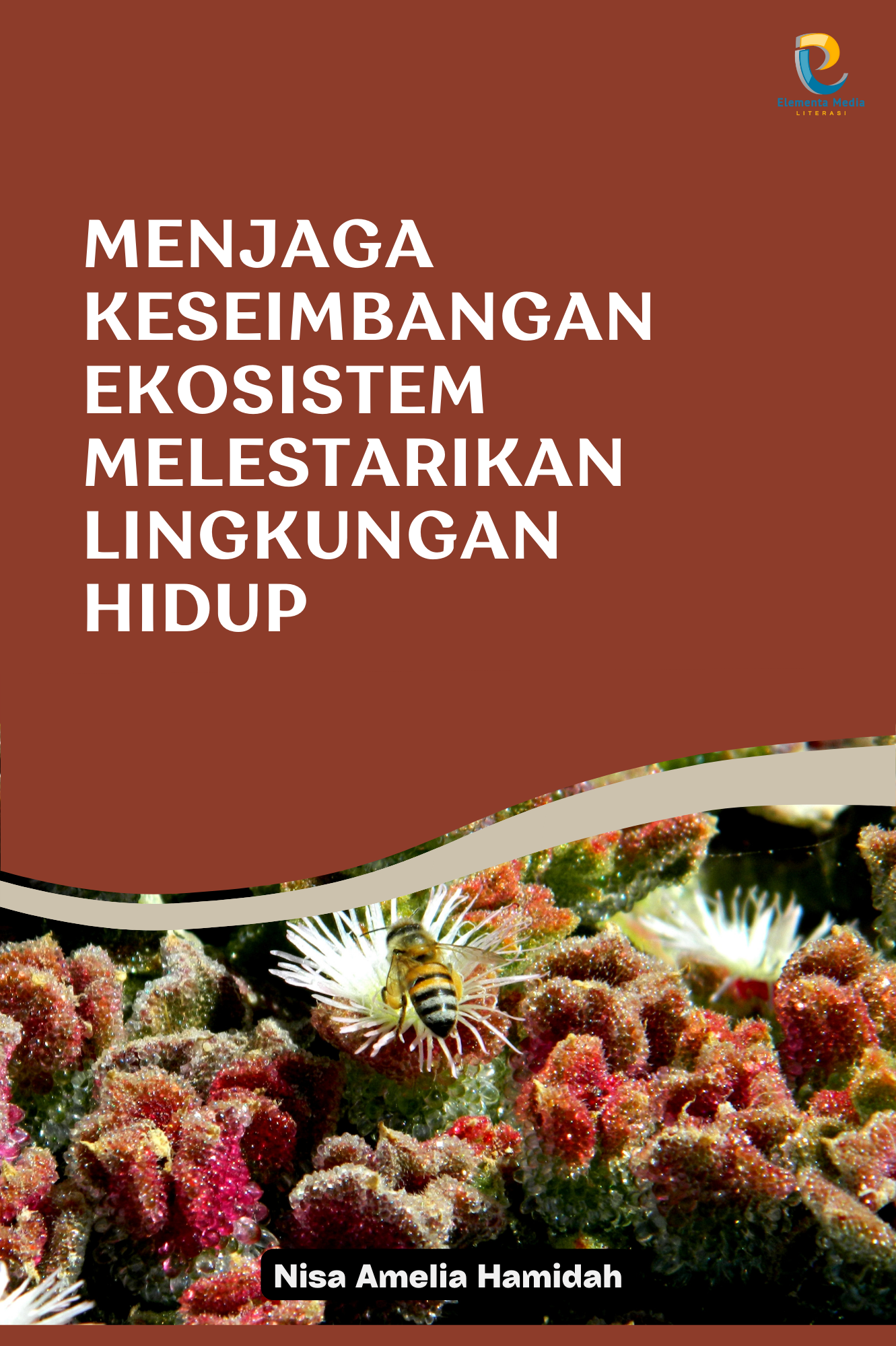 Menjaga Keseimbangan Ekosistem Melestarikan Lingkungan Hidup
