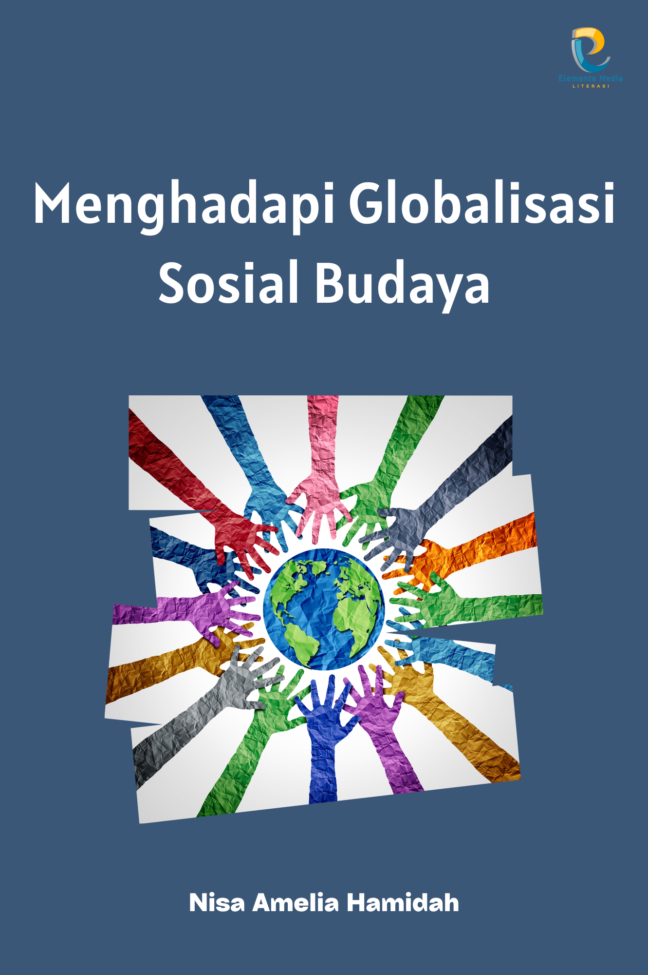 Menghadapi Globalisasi Sosial Budaya