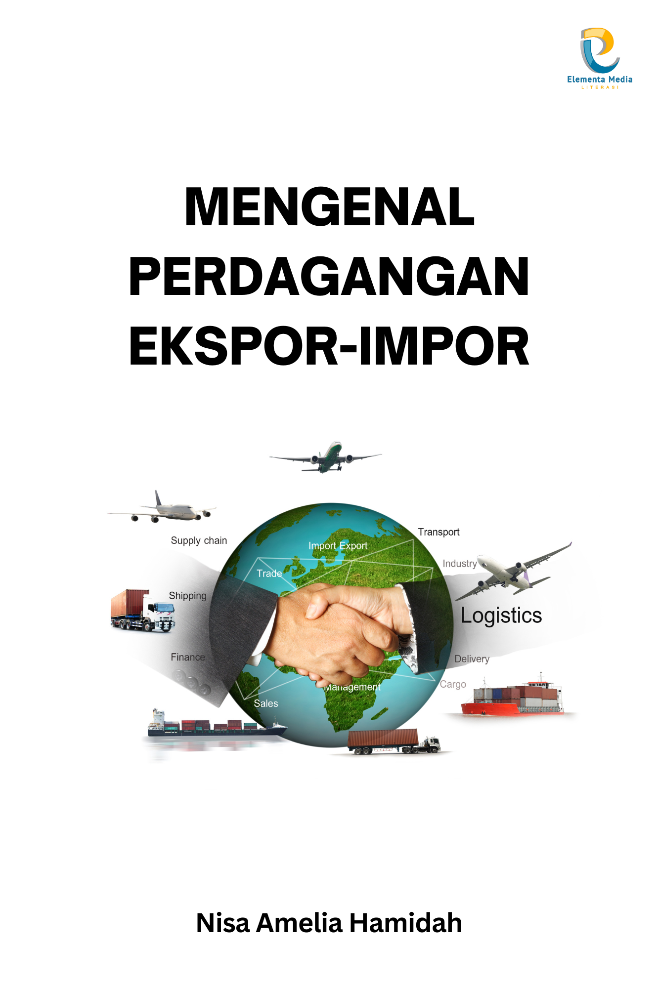 Mengenal Perdagangan Ekspor-Impor