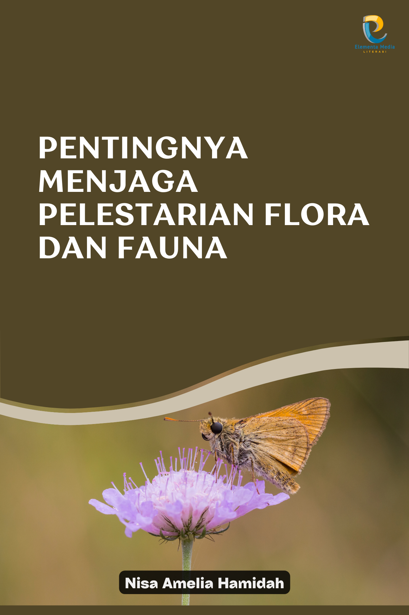 Pentingnya Menjaga Pelestarian Flora dan Fauna