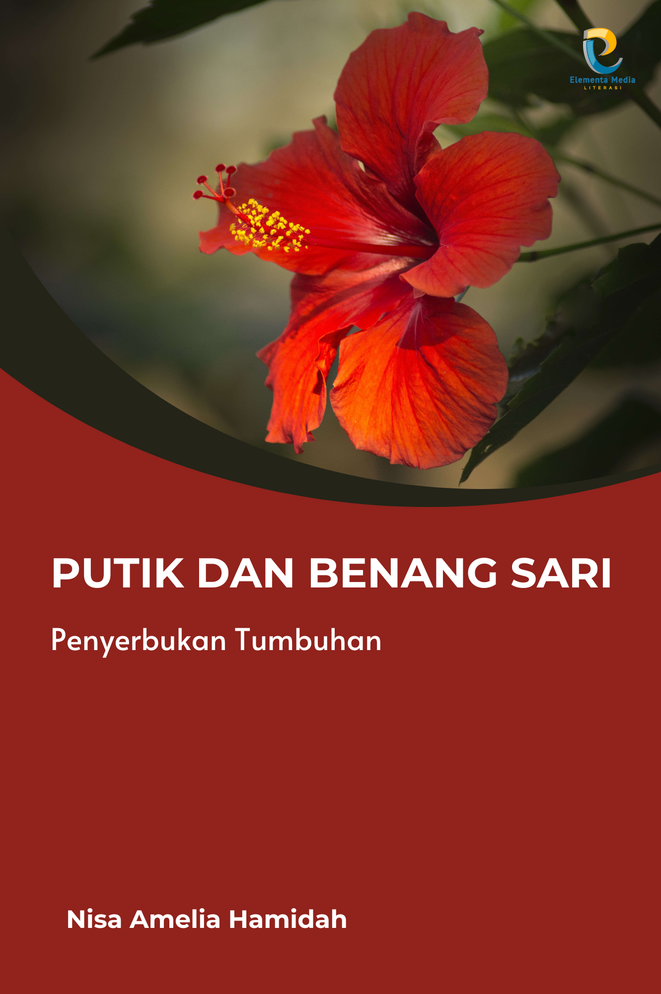 Putik dan Benang Sari: Penyerbukan Tumbuhan