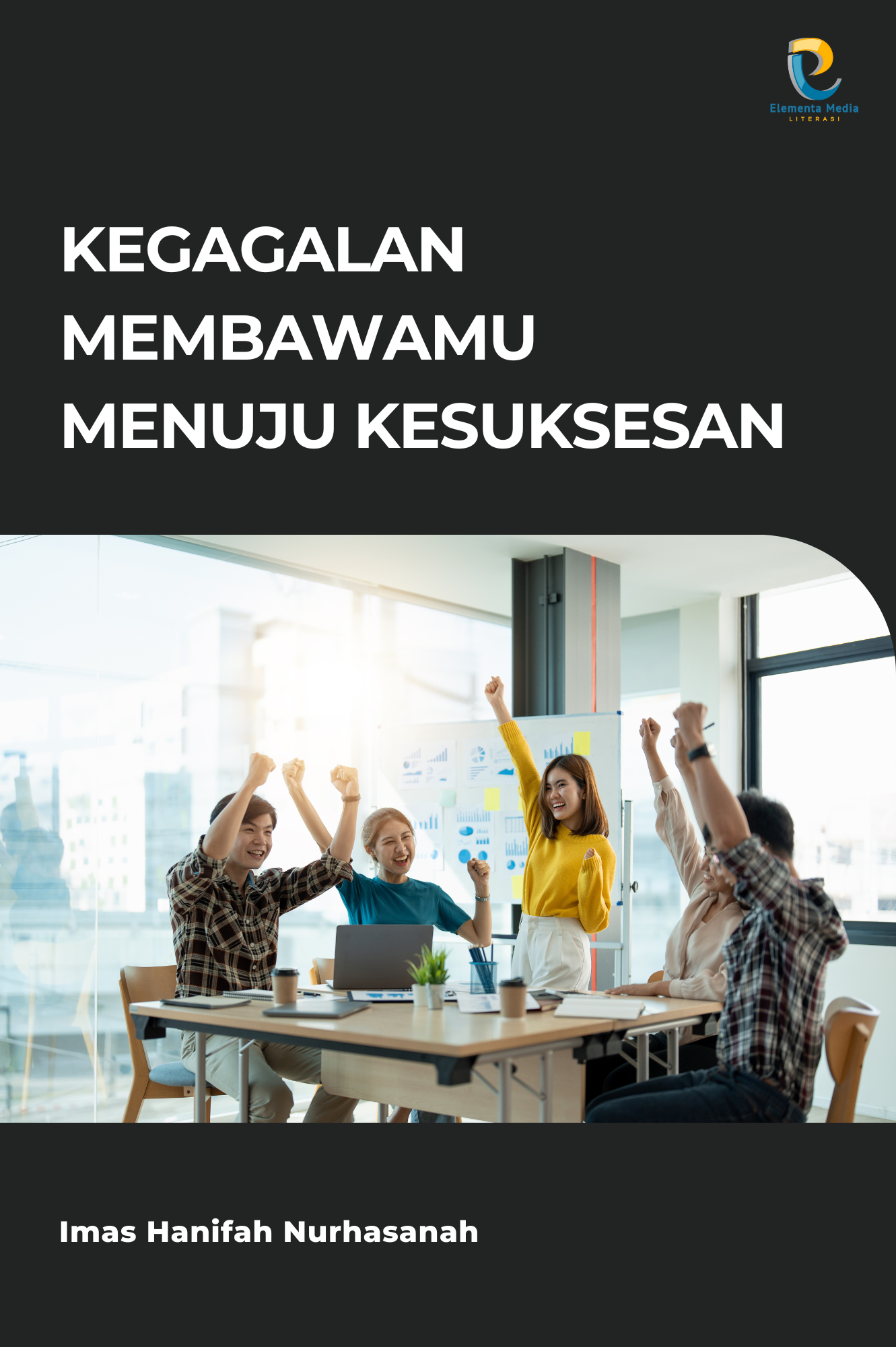 Kegagalan Membawamu Menuju Kesuksesan
