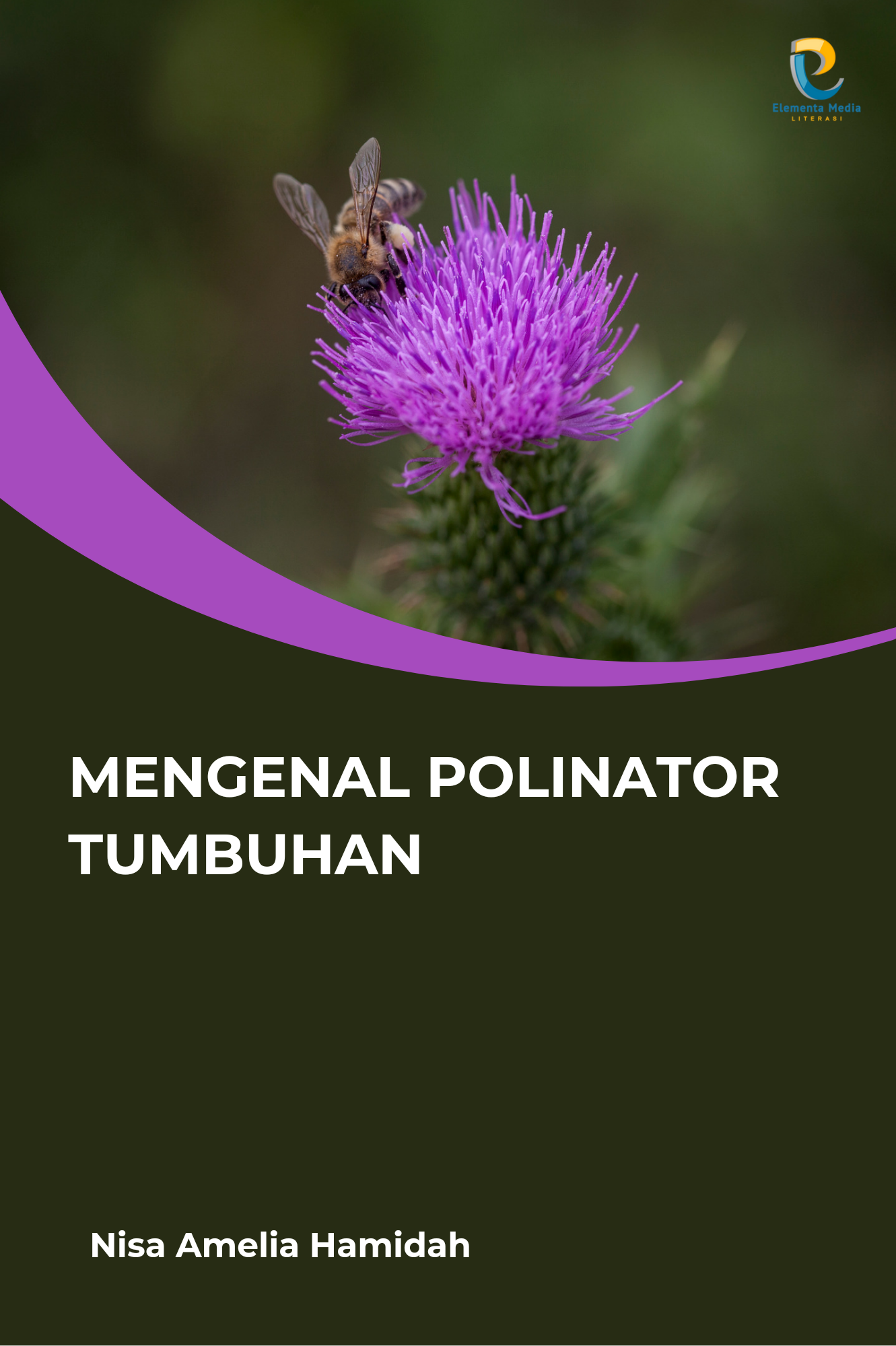 Mengenal Polinator Tumbuhan