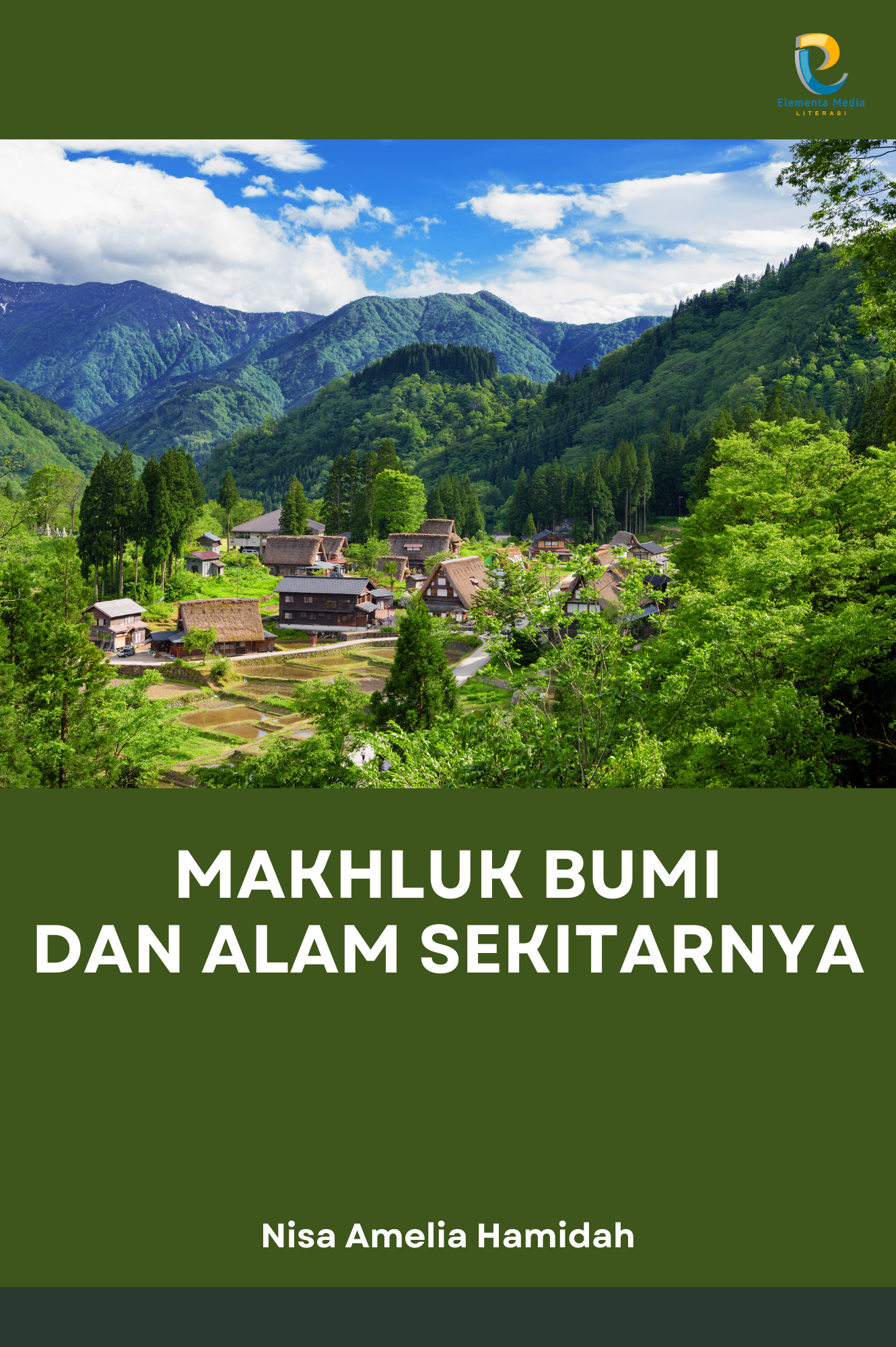 Makhluk Bumi dan Alam Sekitarnya
