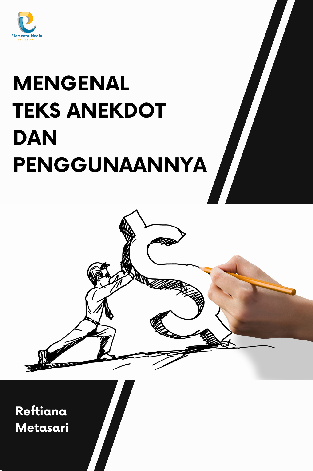 Mengenal Teks Anekdot dan Penggunaannya