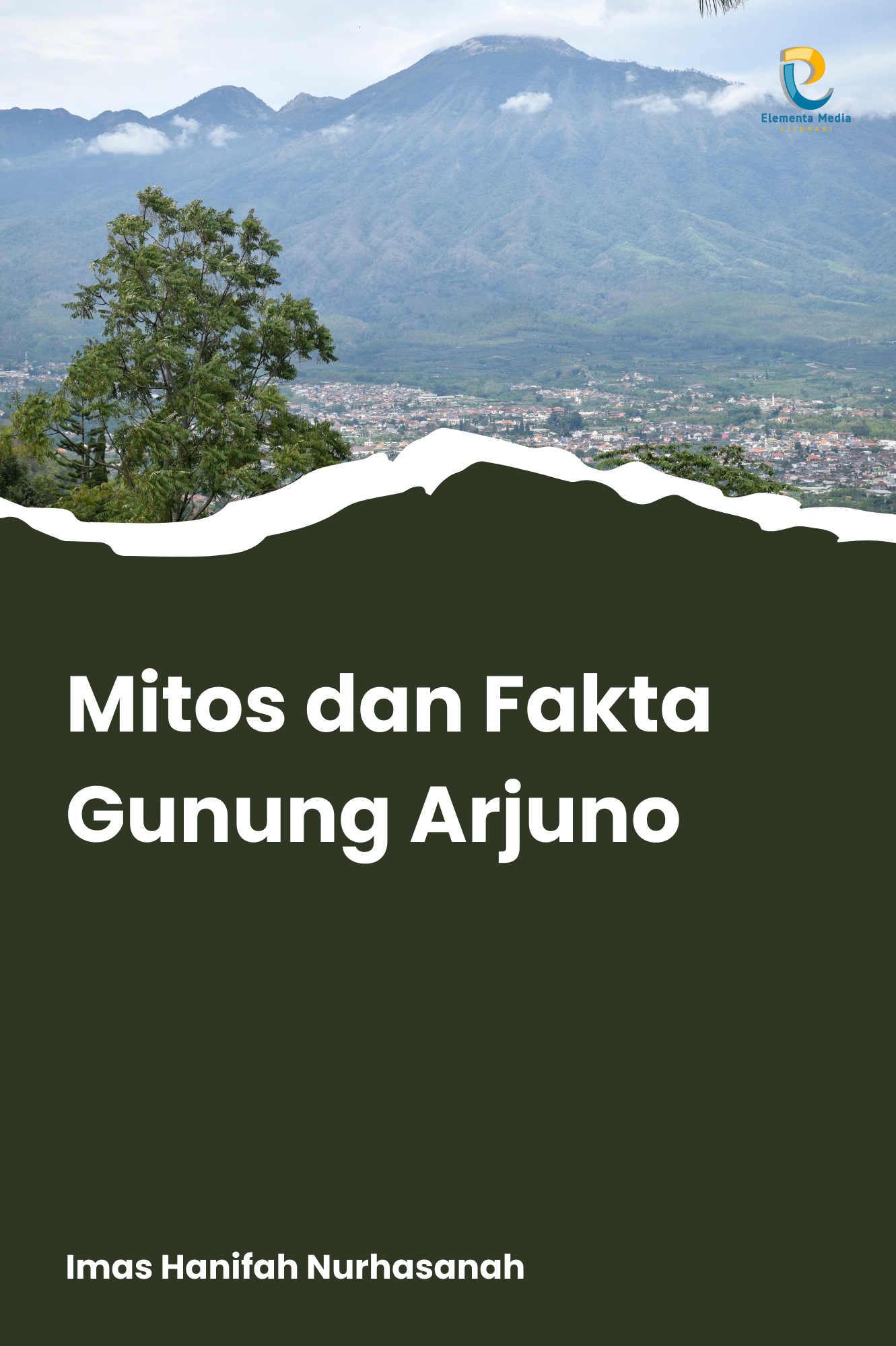Mitos dan Fakta Gunung Arjuno