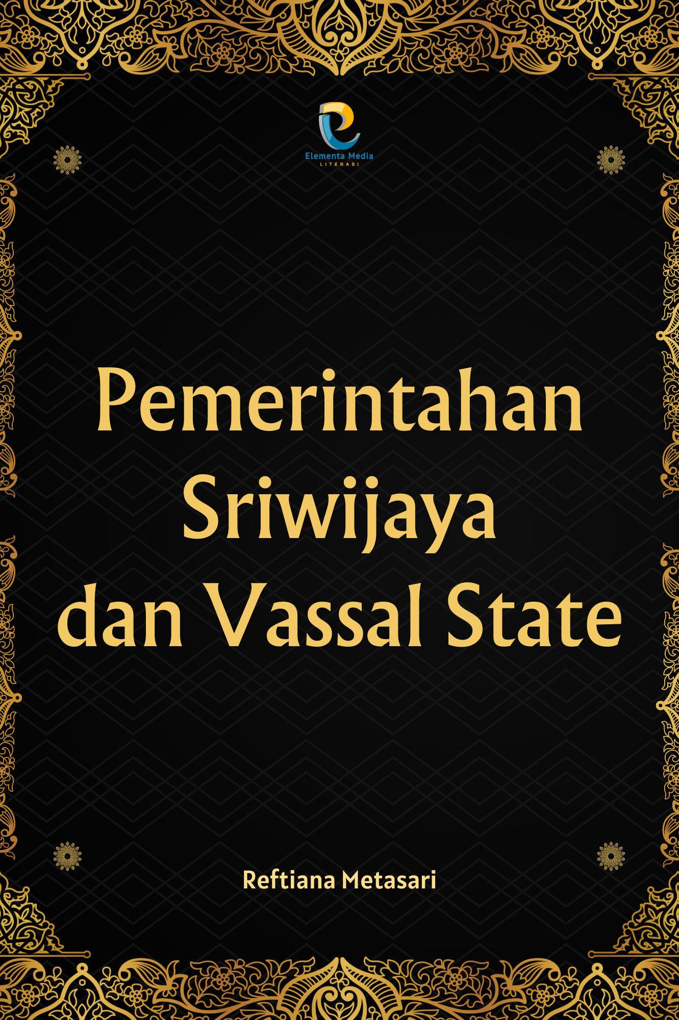 Pemerintahan Sriwijaya dan Vassal State
