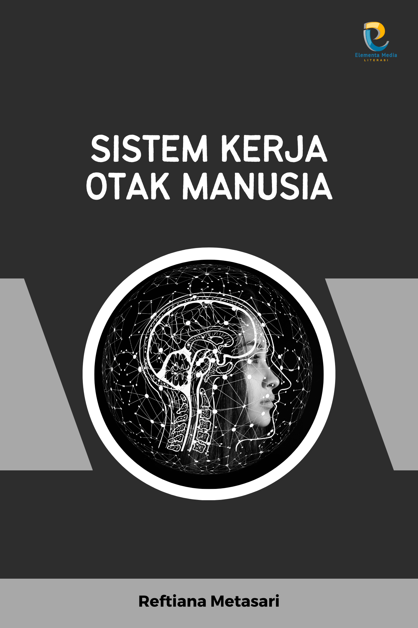 Sistem Kerja Otak Manusia