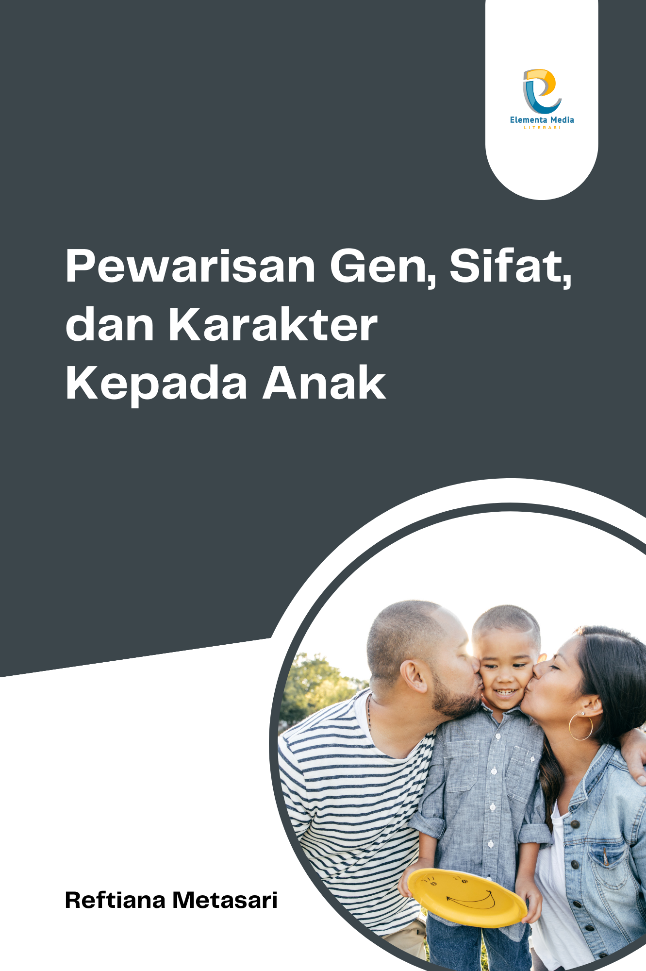 Pewarisan Gen, Sifat, dan Karakter Kepada Anak