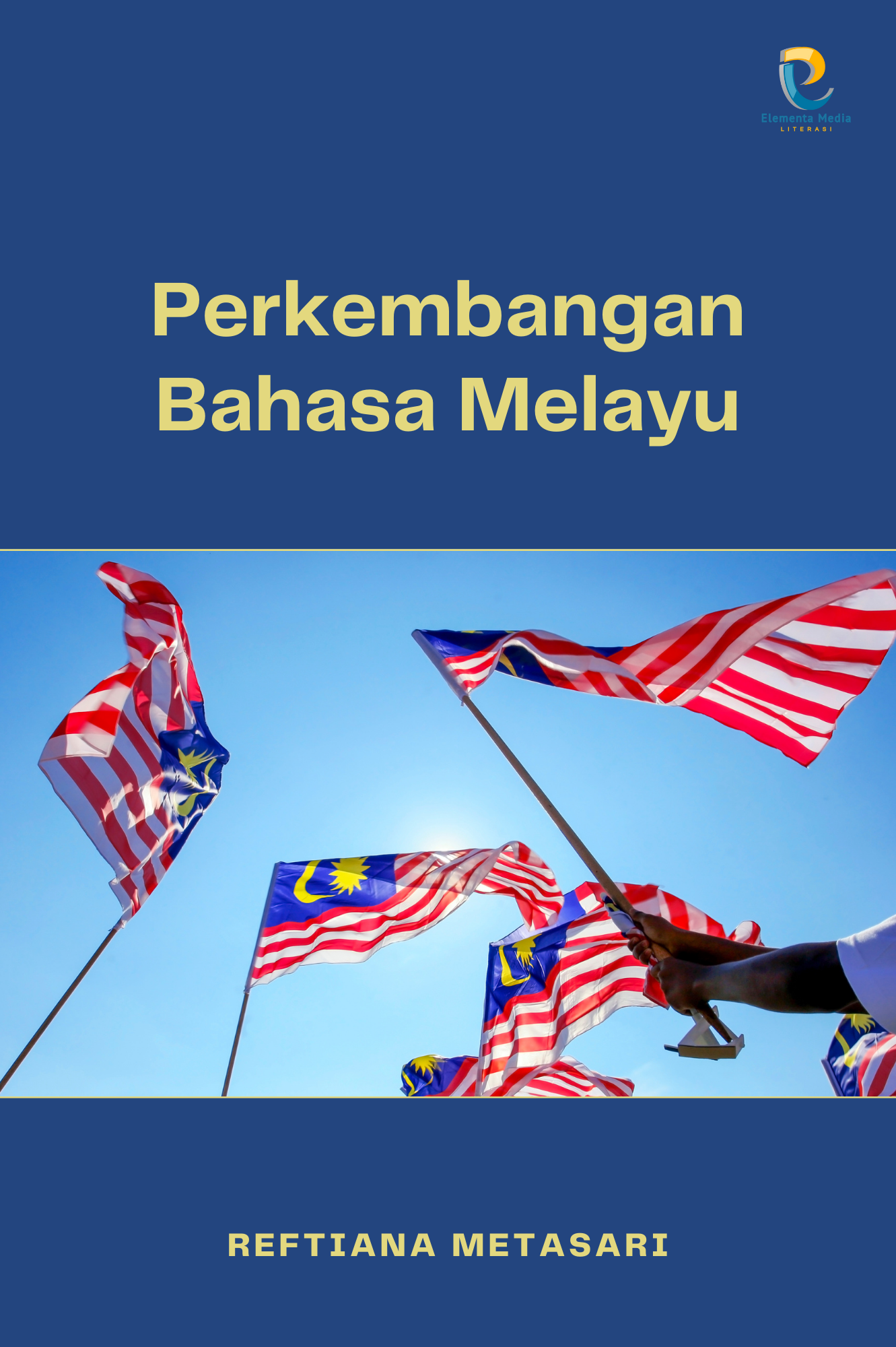 Perkembangan Bahasa Melayu