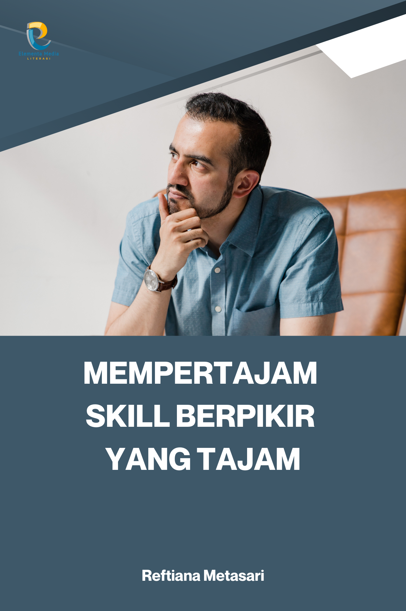 Mempertajam Skill Berpikir yang  Tajam