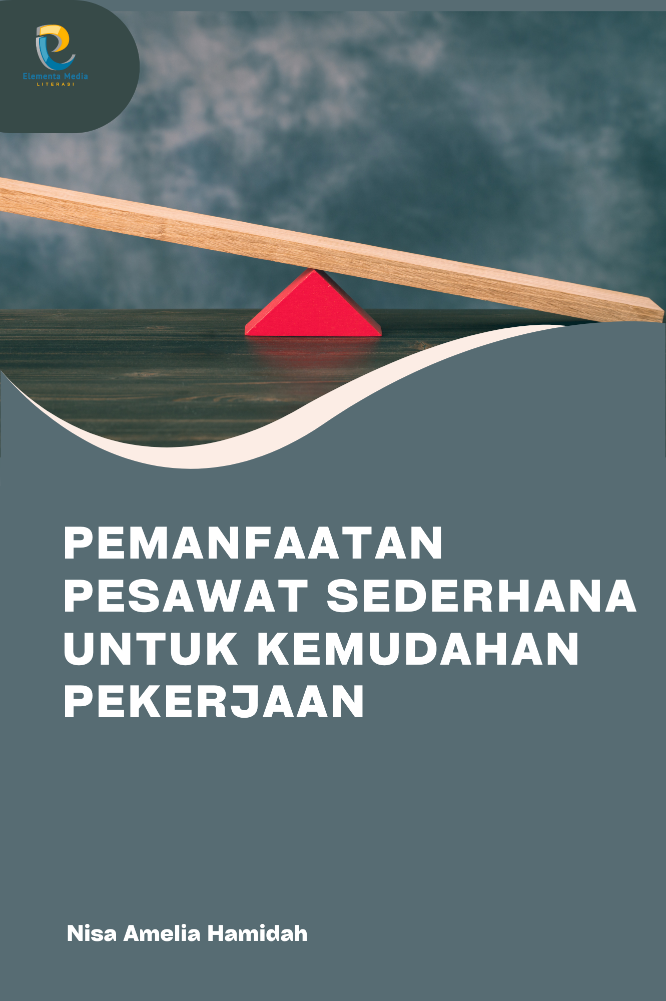 Pemanfaatan Pesawat Sederhana untuk Kemudahan Pekerjaan