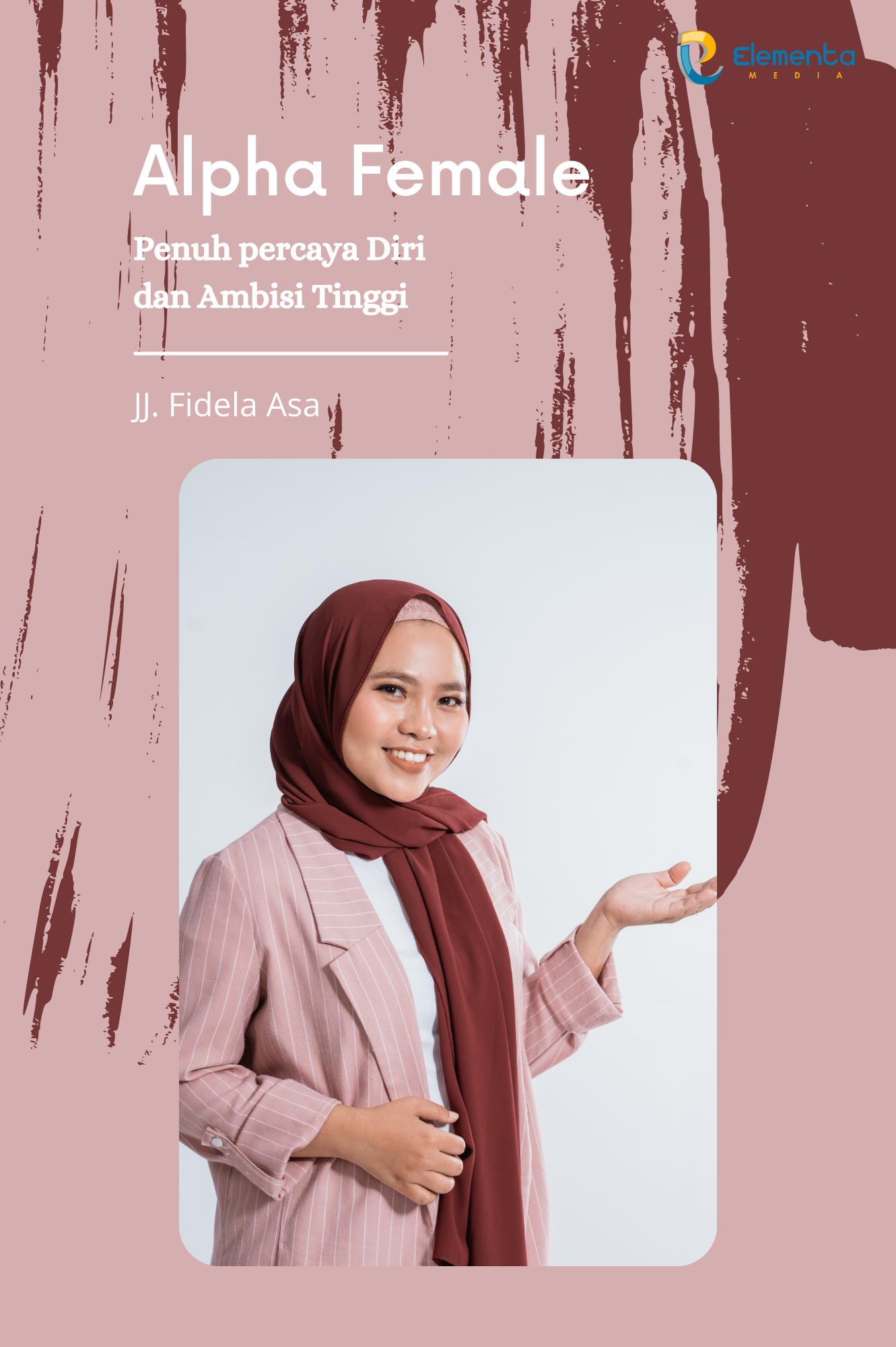 Alpha Female : penuh percaya diri dan ambisi tinggi