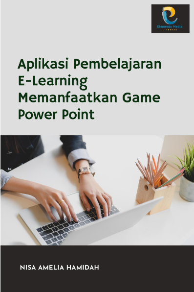 Aplikasi Pembelajaran E-Learning Memanfaatkan Game Power Point