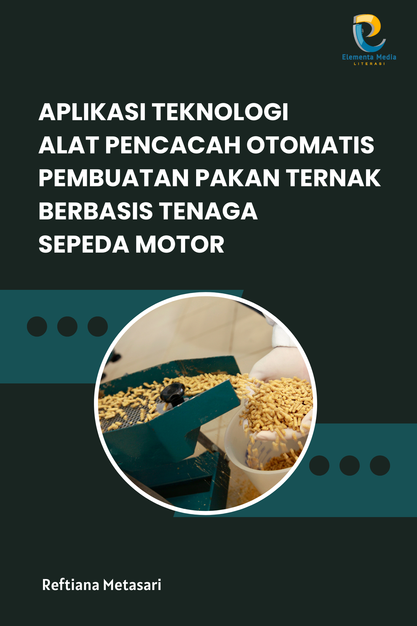 Aplikasi Teknologi Alat Pencacah Otomatis Pembuatan Pakan Ternak Berbasis Tenaga Sepeda Motor
