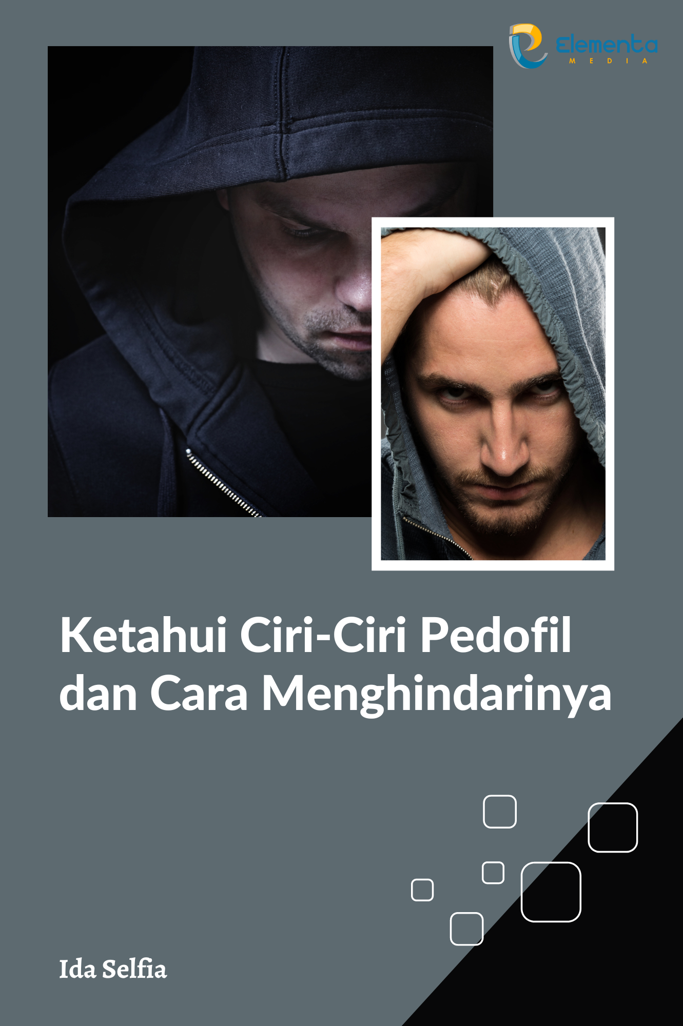 Ketahui ciri-ciri pedofil dan cara menghindarinya