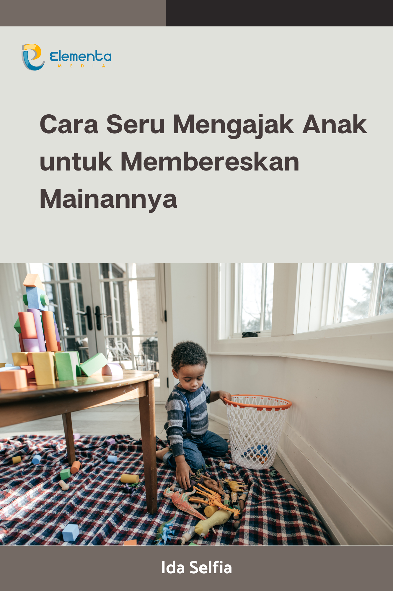 Cara seru mengajak anak untuk membereskan mainannya
