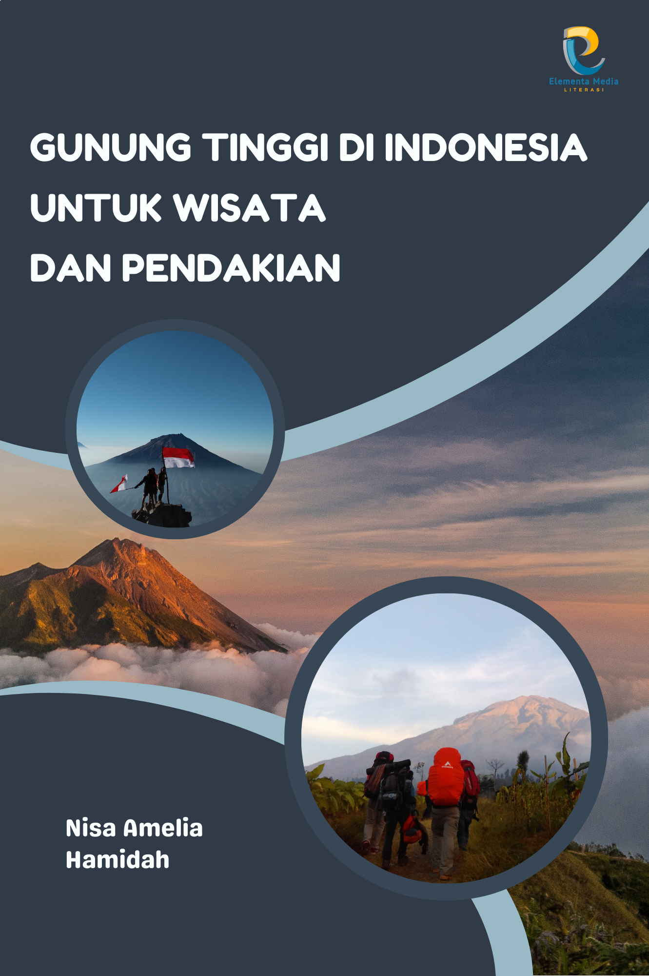 Gunung Tinggi di Indonesia untuk Wisata dan Pendakian