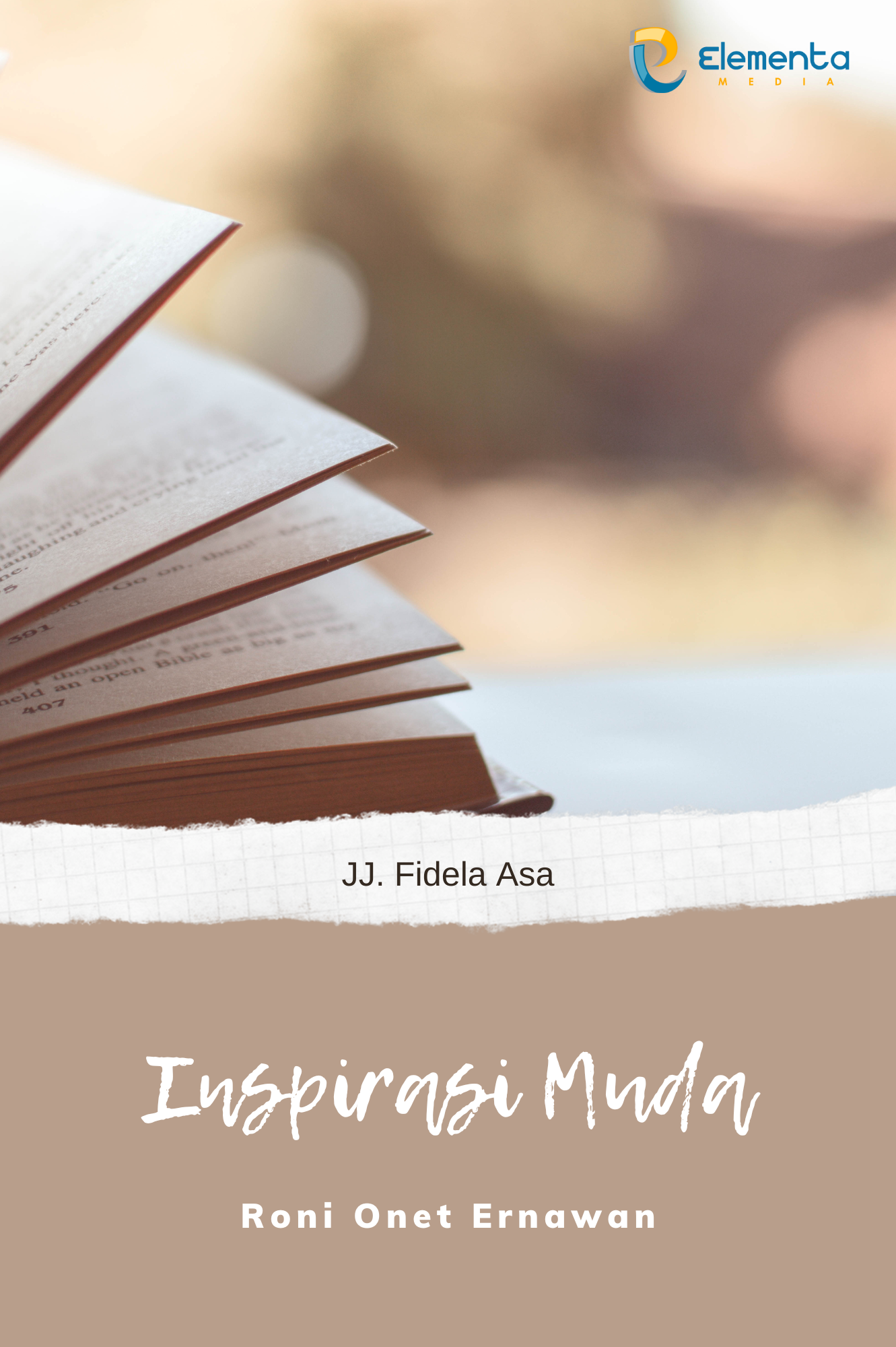 Inspirasi Muda : Roni Onet Ernawan