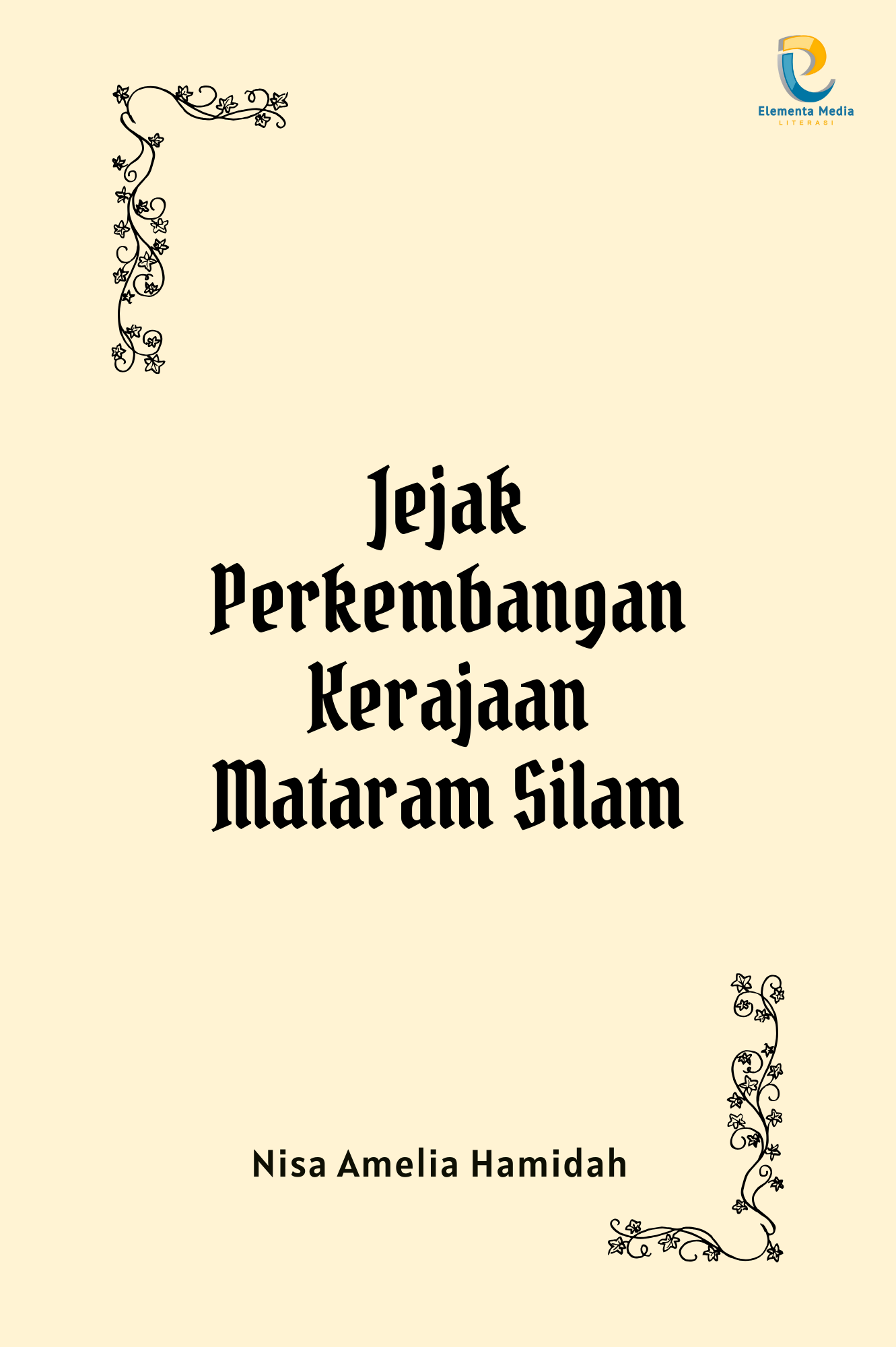 Jejak Perkembangan Kerajaan Mataram Silam
