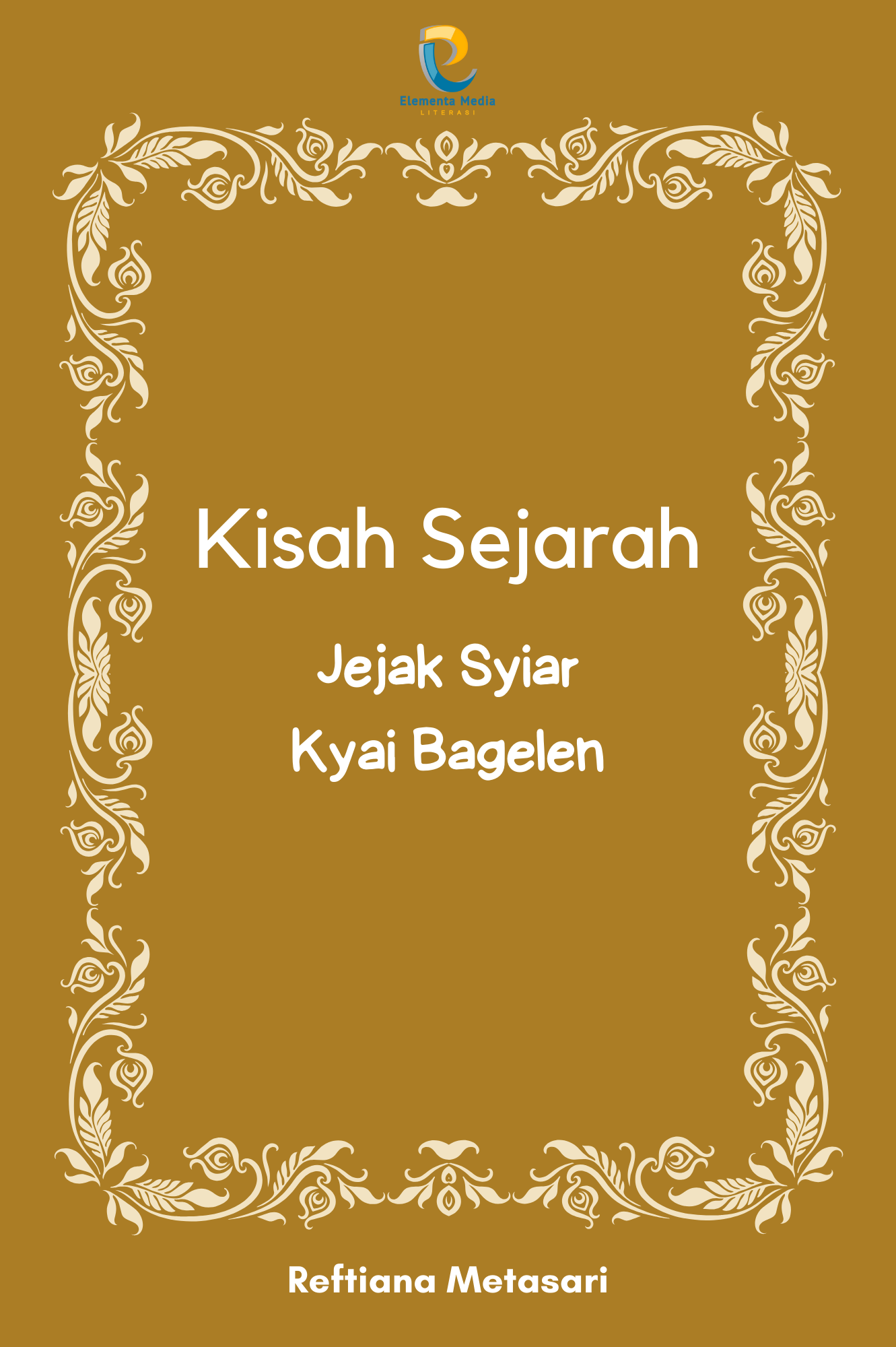 Kisah Sejarah: Jejak Syiar Kyai Bagelen