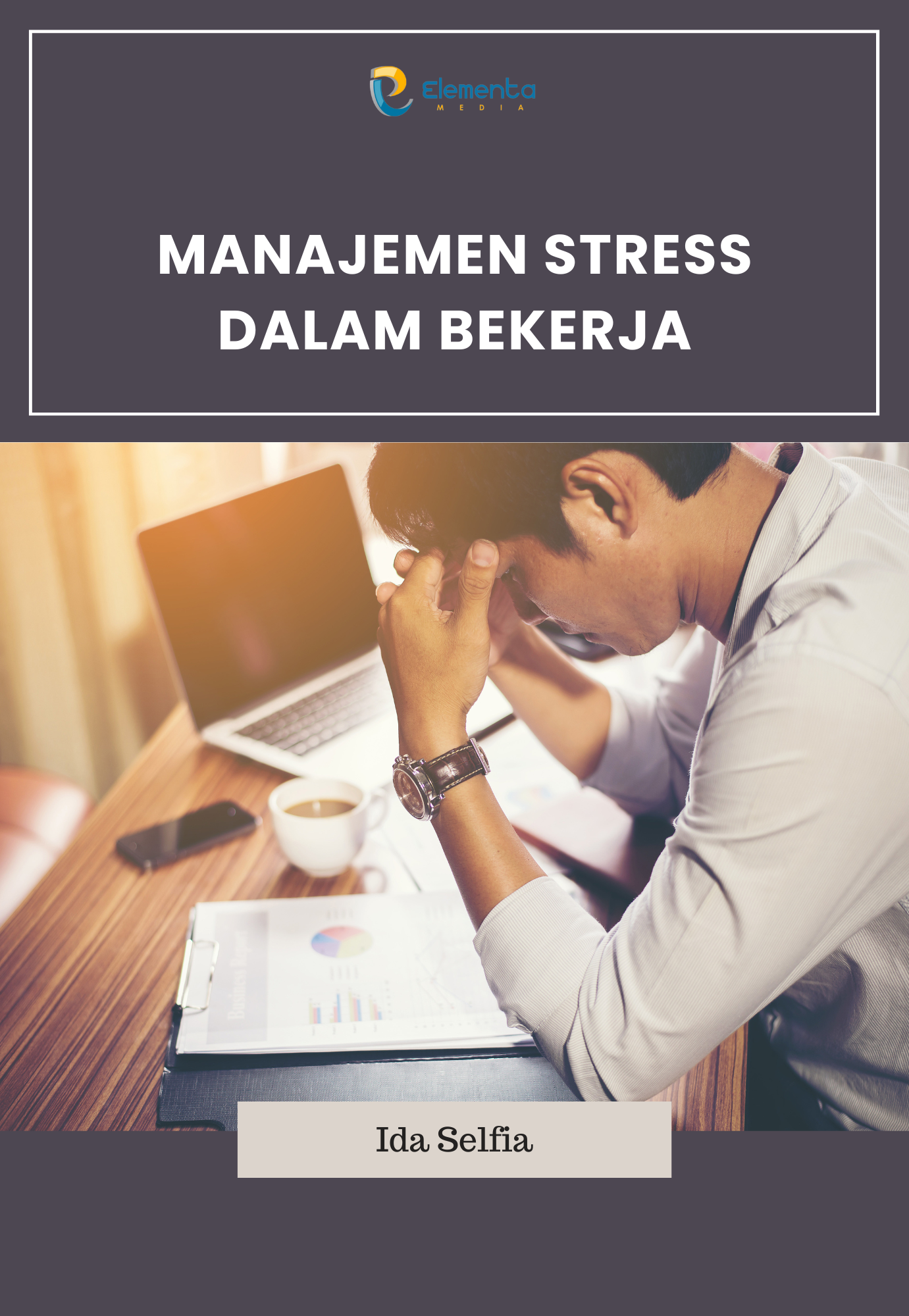 Manajemen Stress dalam Bekerja