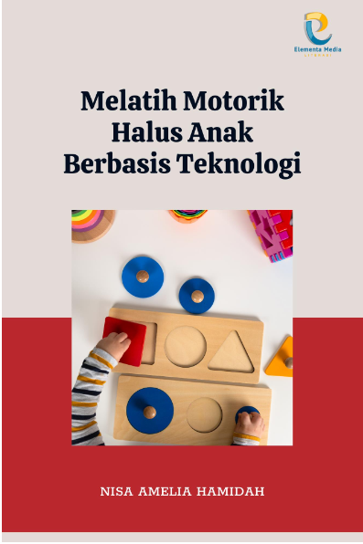Melatih Motorik Halus Anak Berbasis Teknologi