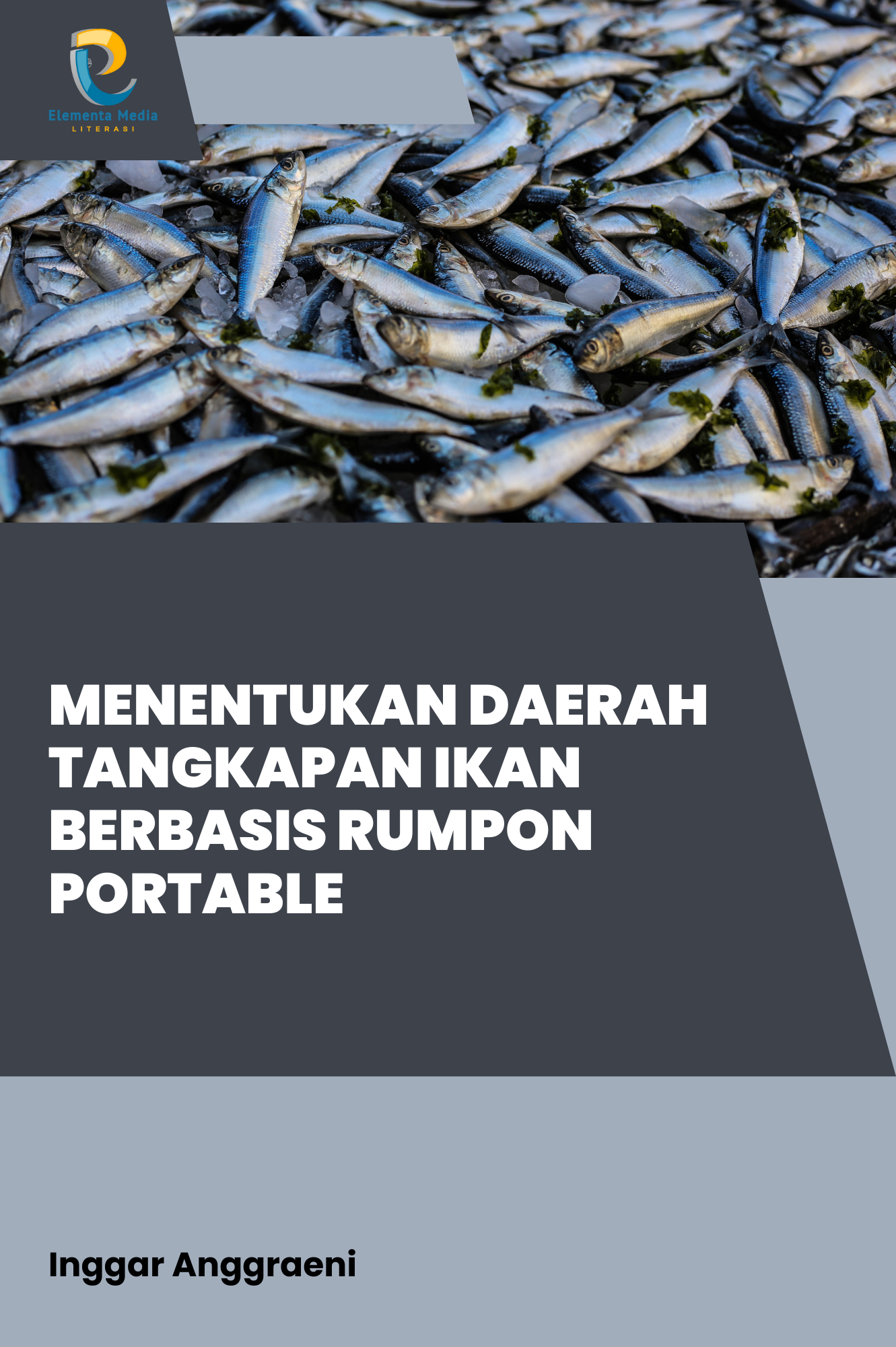Menentukan Daerah Tangkapan Ikan Berbasis Rumpon Portable