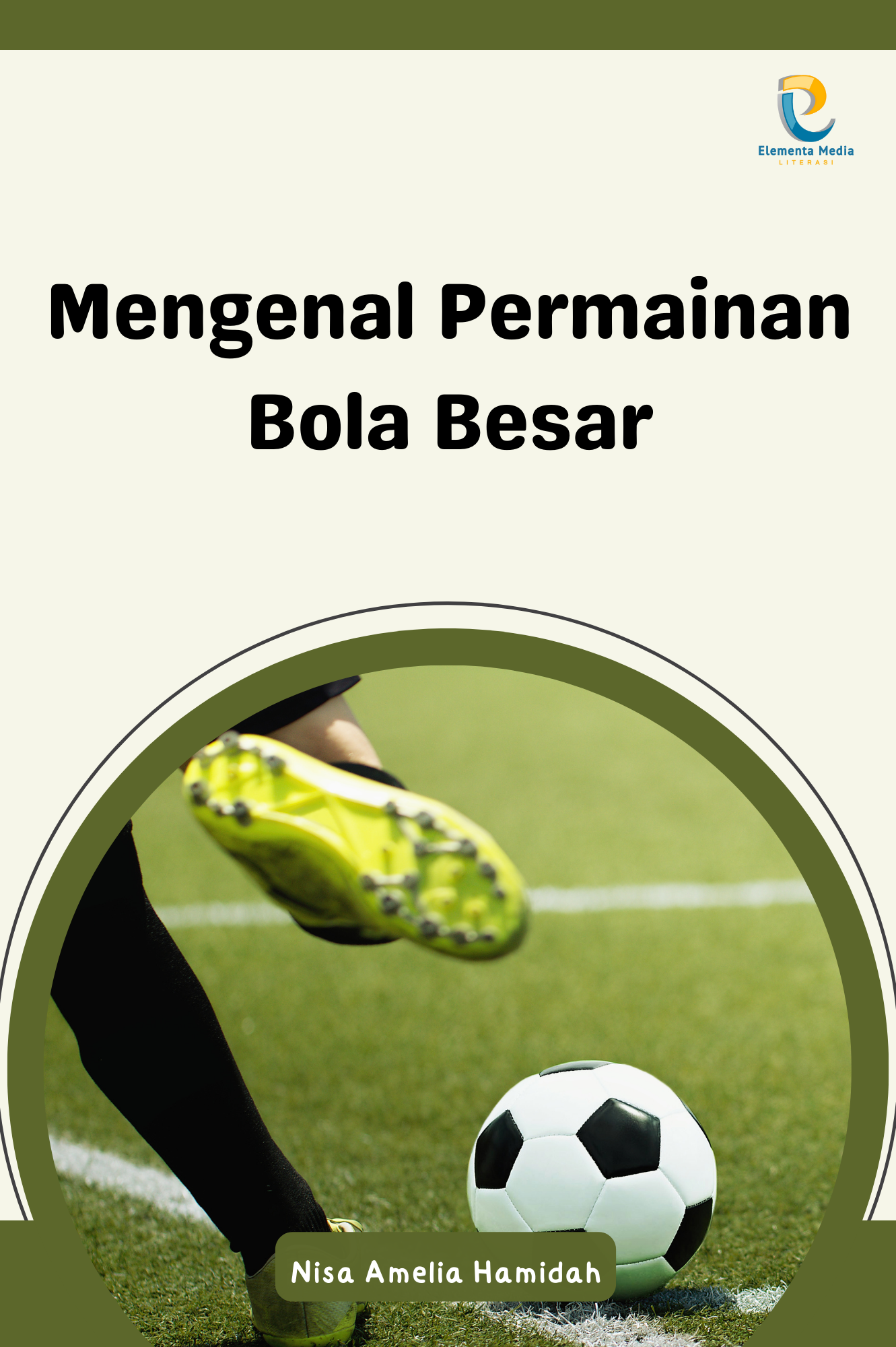 Mengenal Permainan Bola Besar
