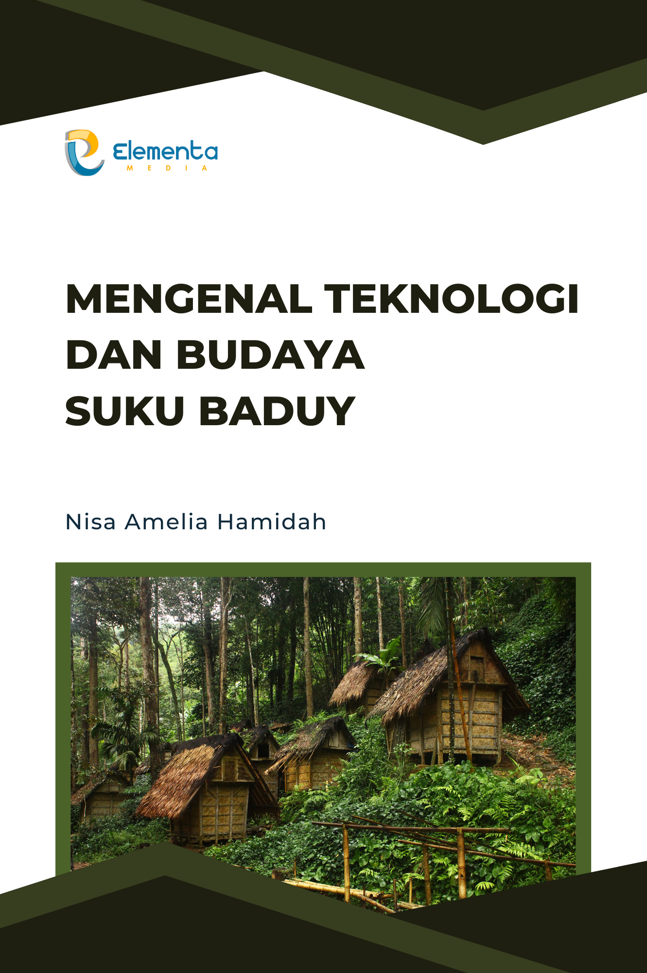 Mengenal Teknologi dan Budaya Suku Baduy