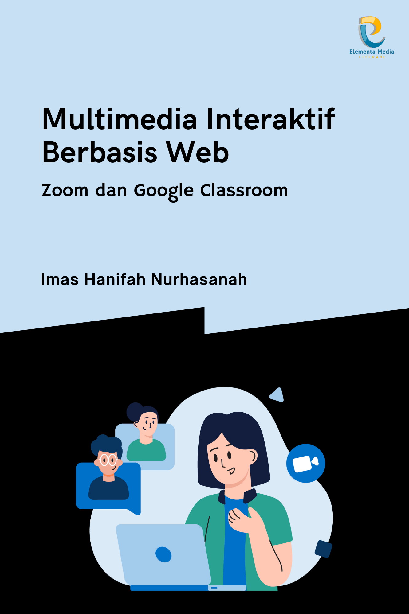 Multimedia Interaktif Berbasis Web: Zoom dan Google Classroom