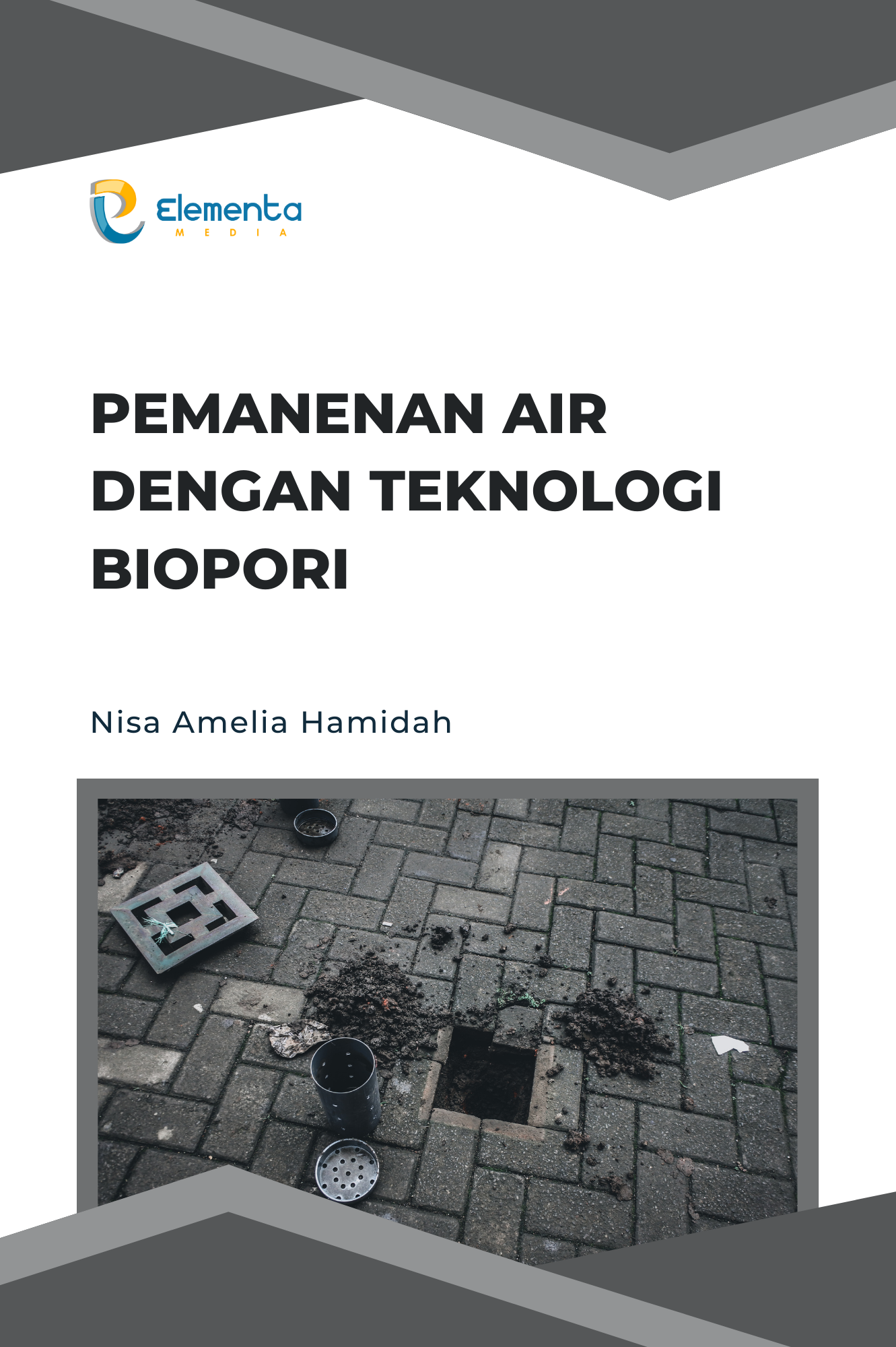 Pemanenan Air dengan Teknologi Biopori