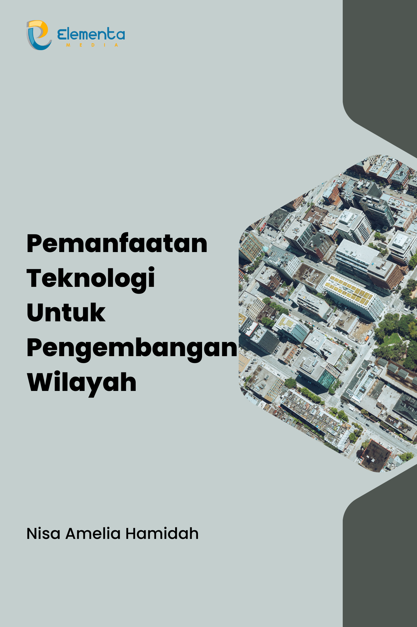 Pemanfaatan Teknologi untuk Pengembangan Wilayah