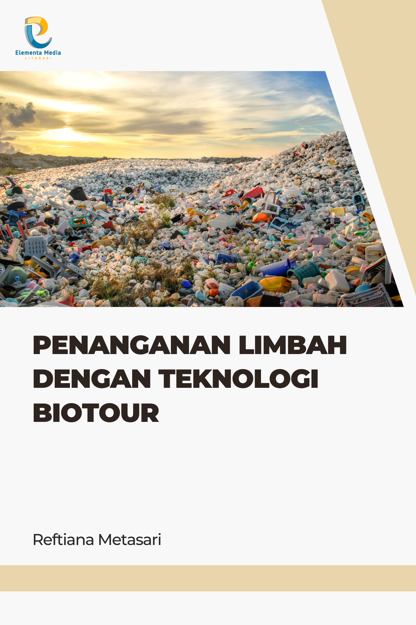 Penanganan Limbah dengan Teknologi Biotour