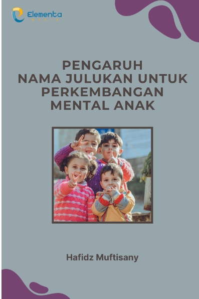 Pengaruh Nama Julukan untuk Perkembangan Mental Anak