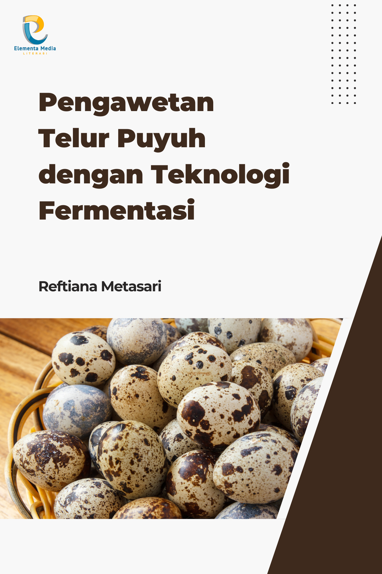 Pengawetan Telur Puyuh dengan Teknologi Fermentasi