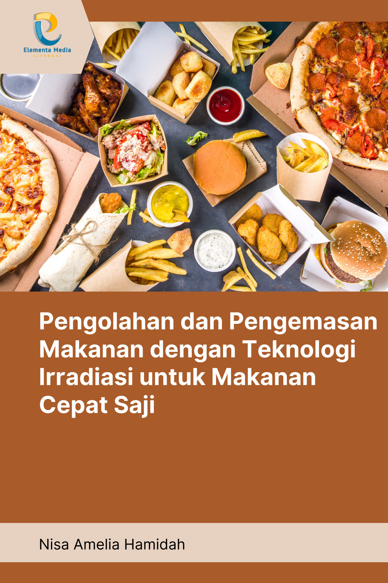 Pengolahan dan Pengemasan Makanan dengan Teknologi Irradiasi untuk Makanan Cepat Saji