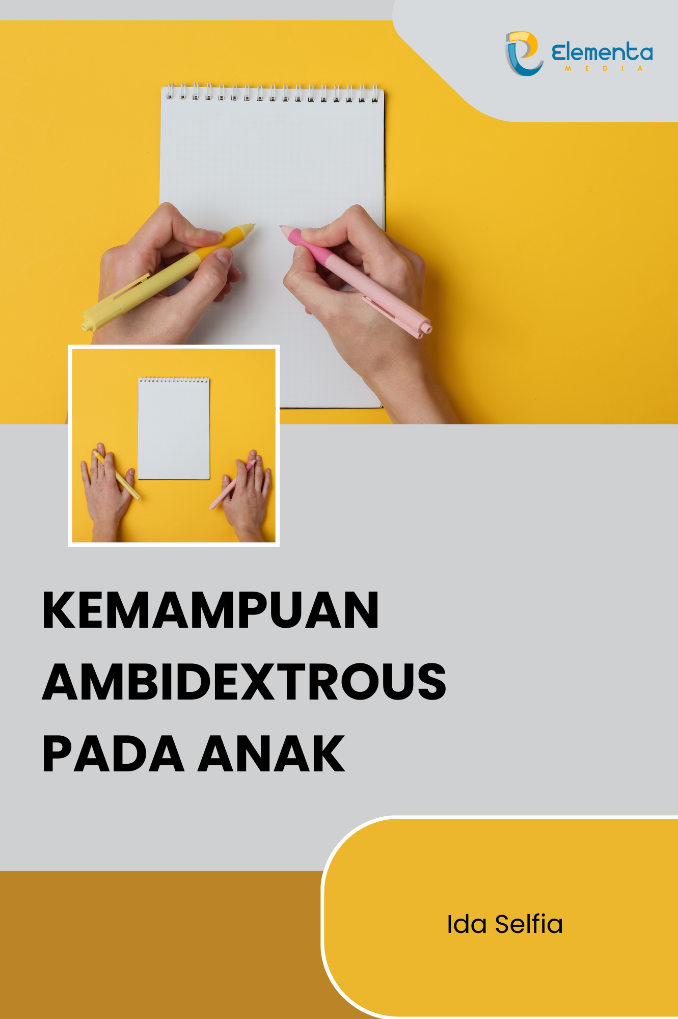Kemampuan Ambidextrous pada anak