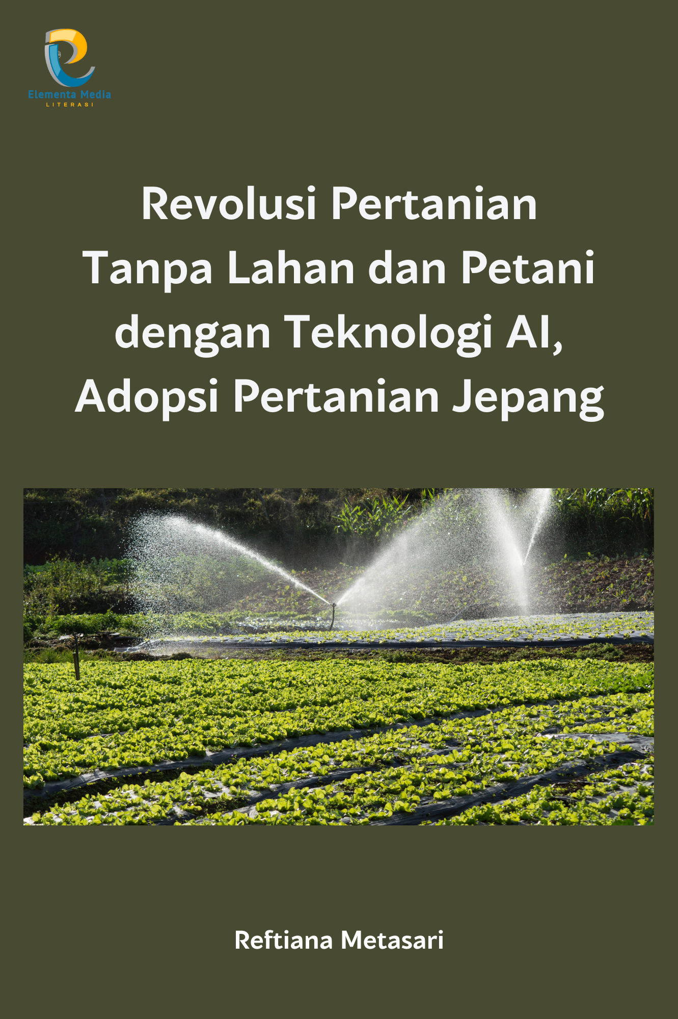 Revolusi Pertanian Tanpa Lahan dan Petani dengan Teknologi AI, Adopsi Pertanian Jepang
