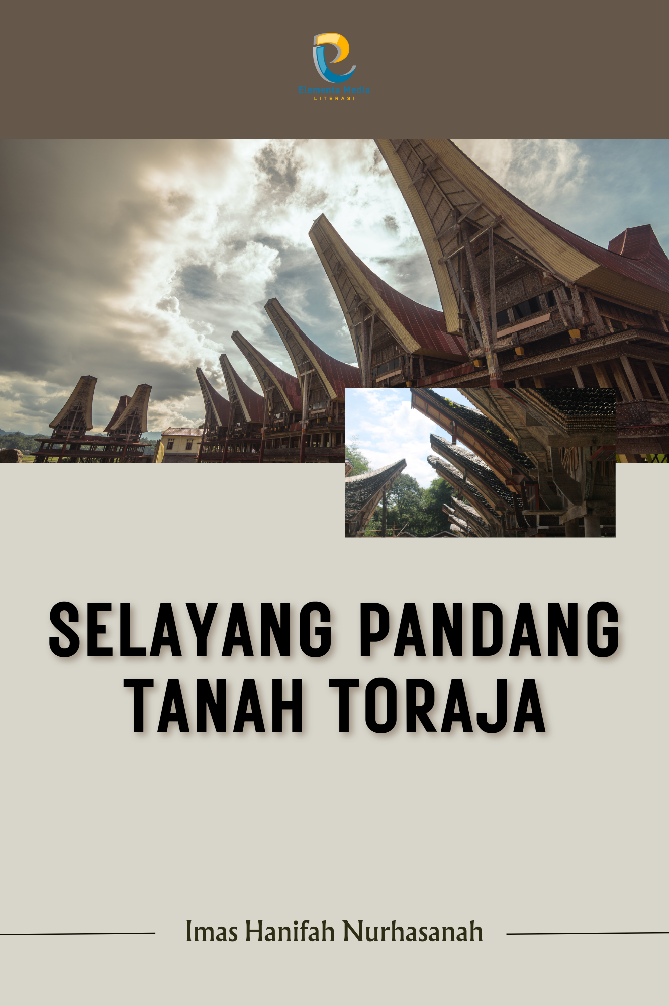 Selayang Pandang Tanah Toraja