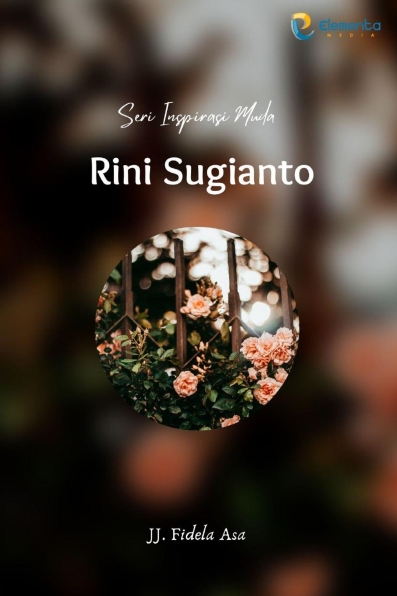 inspirasi Muda : Rini Sugianto